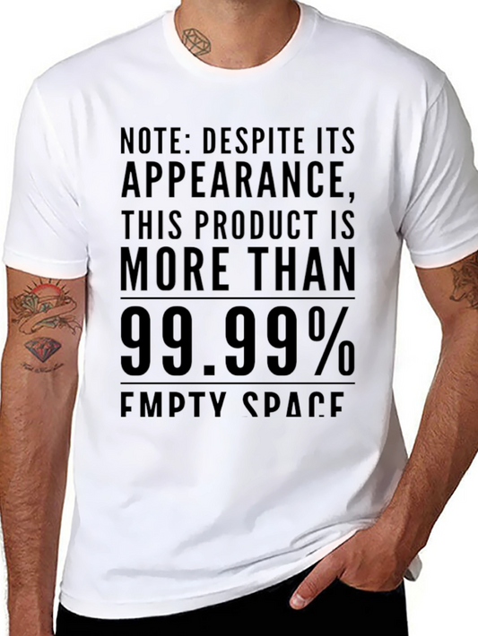 Funny Empty Space Tee - 99.99% Sarcasm T-Shirt