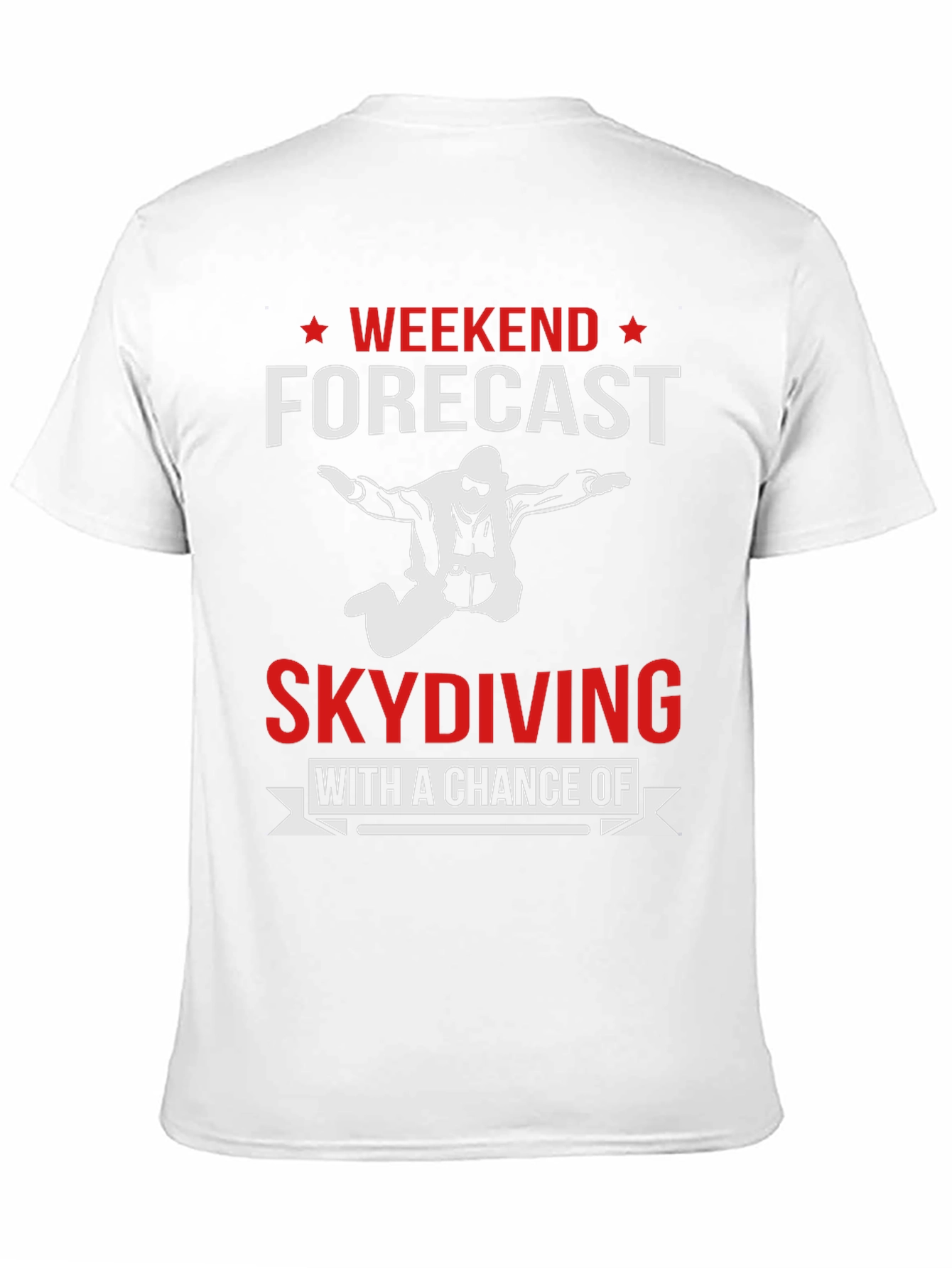 Skydiving Weekend Forecast Graphic Tee