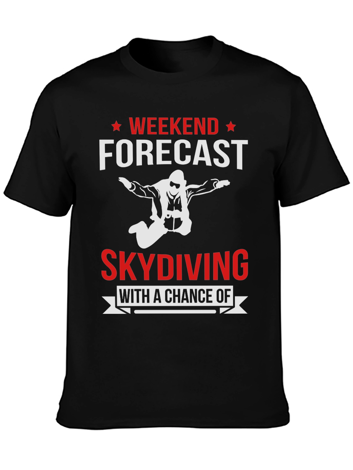 Skydiving Weekend Forecast Graphic Tee
