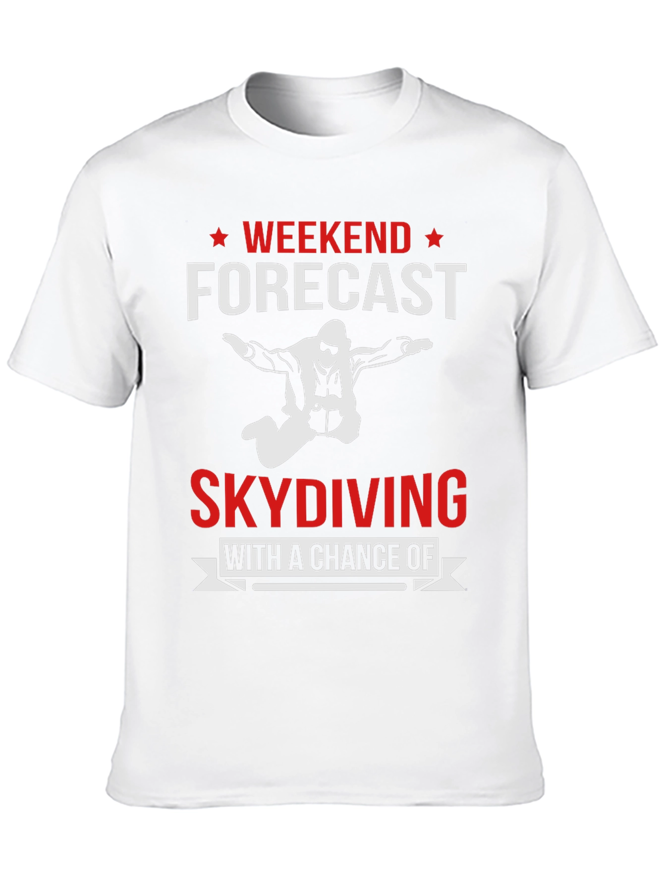 Skydiving Weekend Forecast Graphic Tee