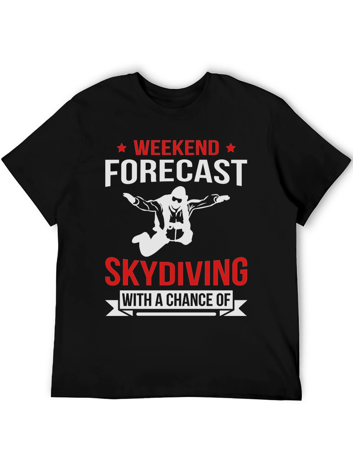 Skydiving Weekend Forecast Graphic Tee