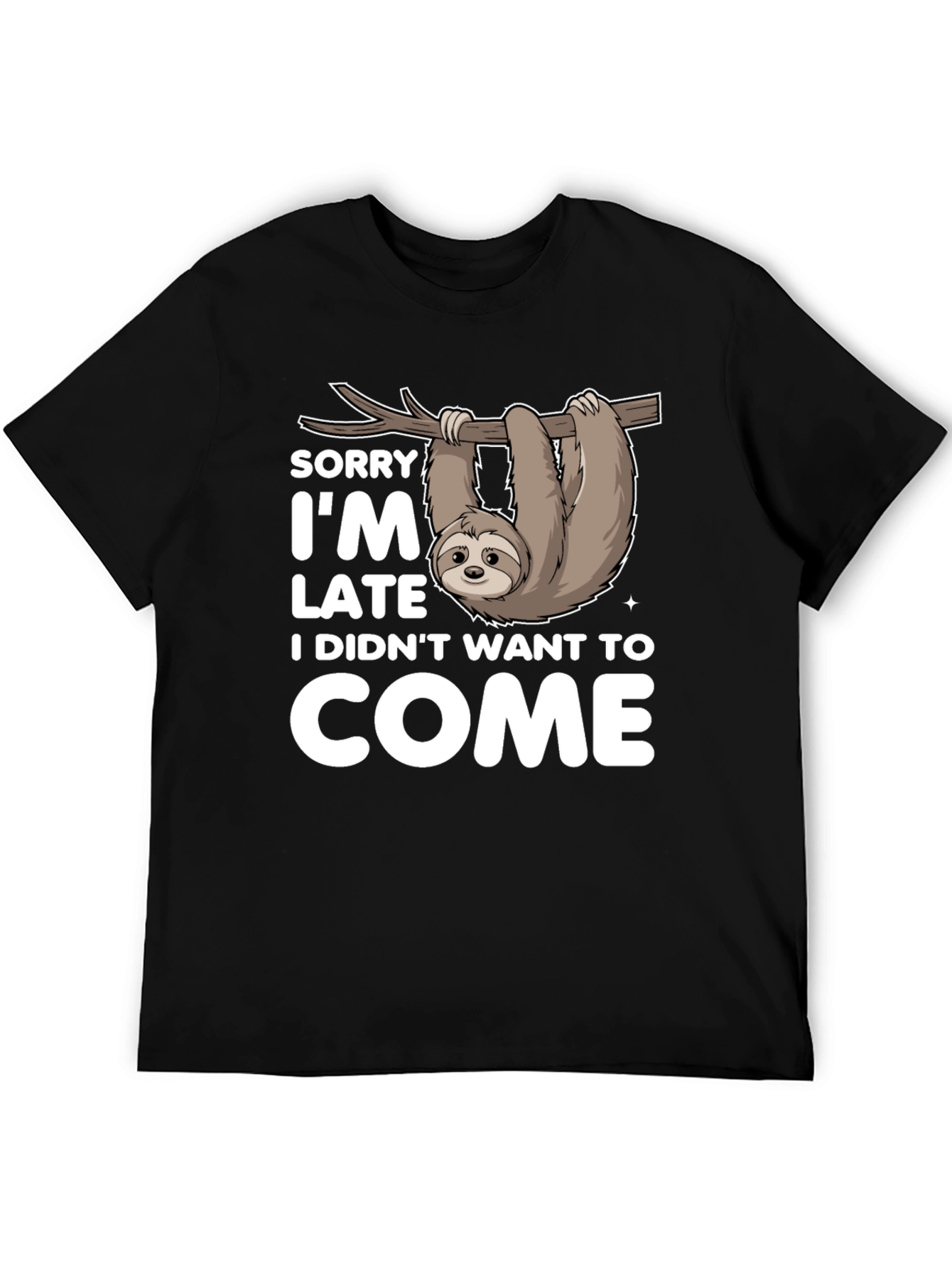 Funny Sloth T-Shirt - Sorry Im Late Tee