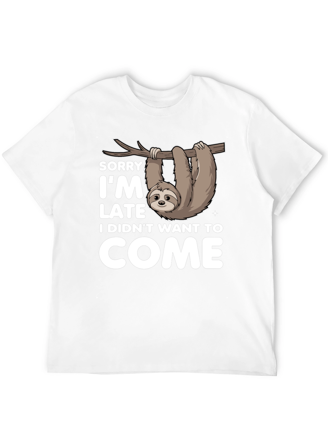 Funny Sloth T-Shirt - Sorry Im Late Tee