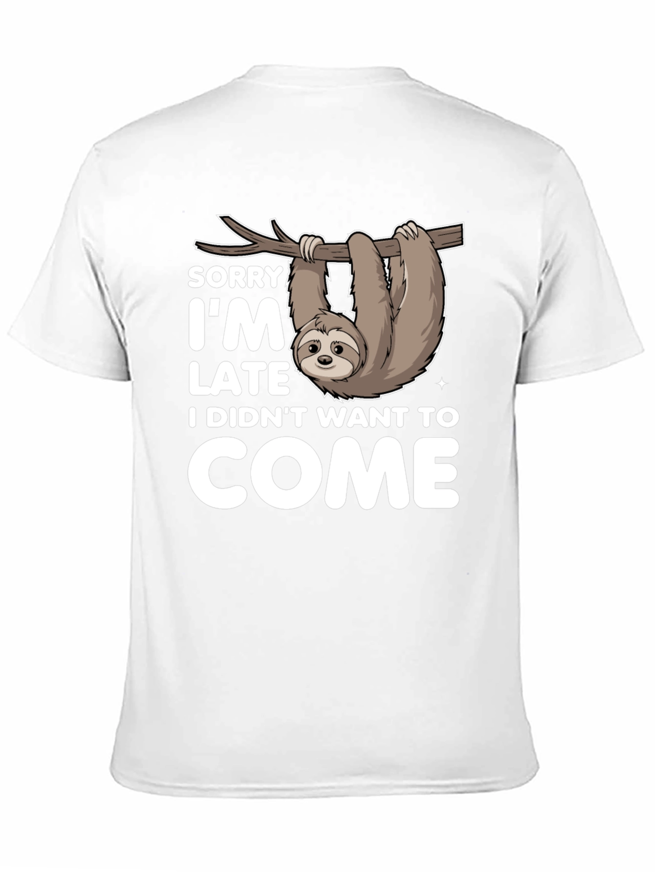Funny Sloth T-Shirt - Sorry Im Late Tee
