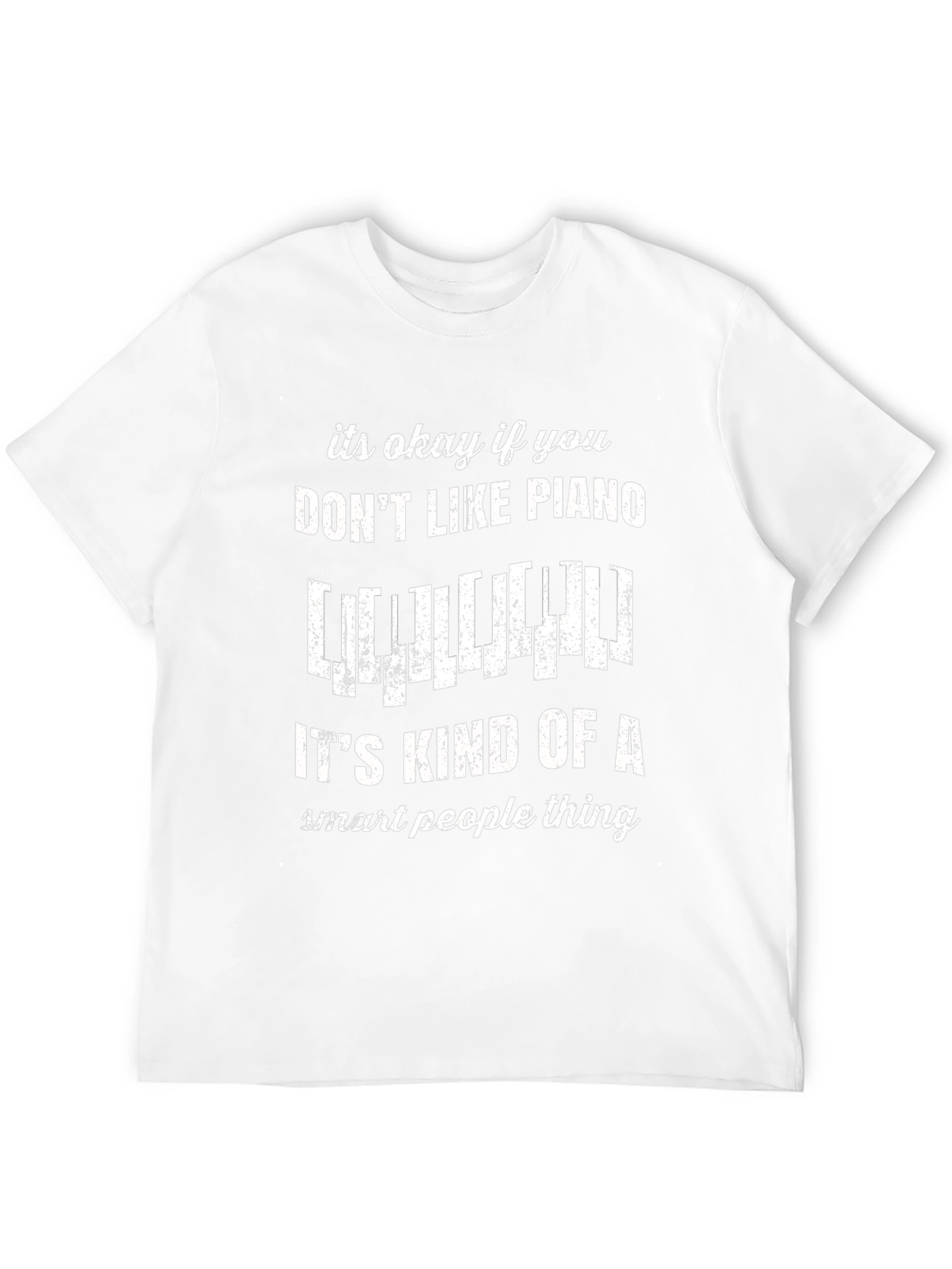 Funny Piano Lover T-Shirt - Smart People Thing