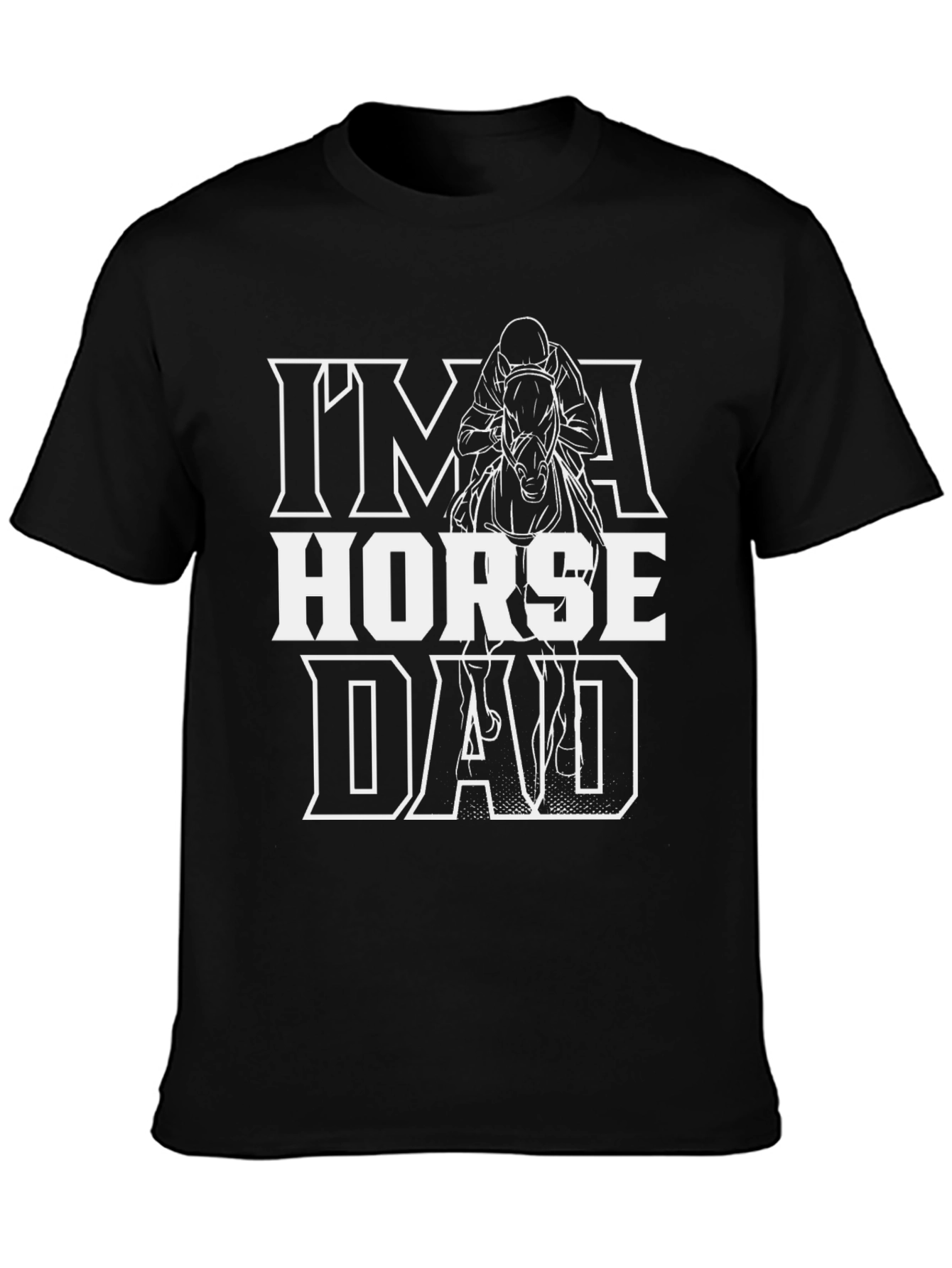 Im a Horse Dad Black Graphic Tee