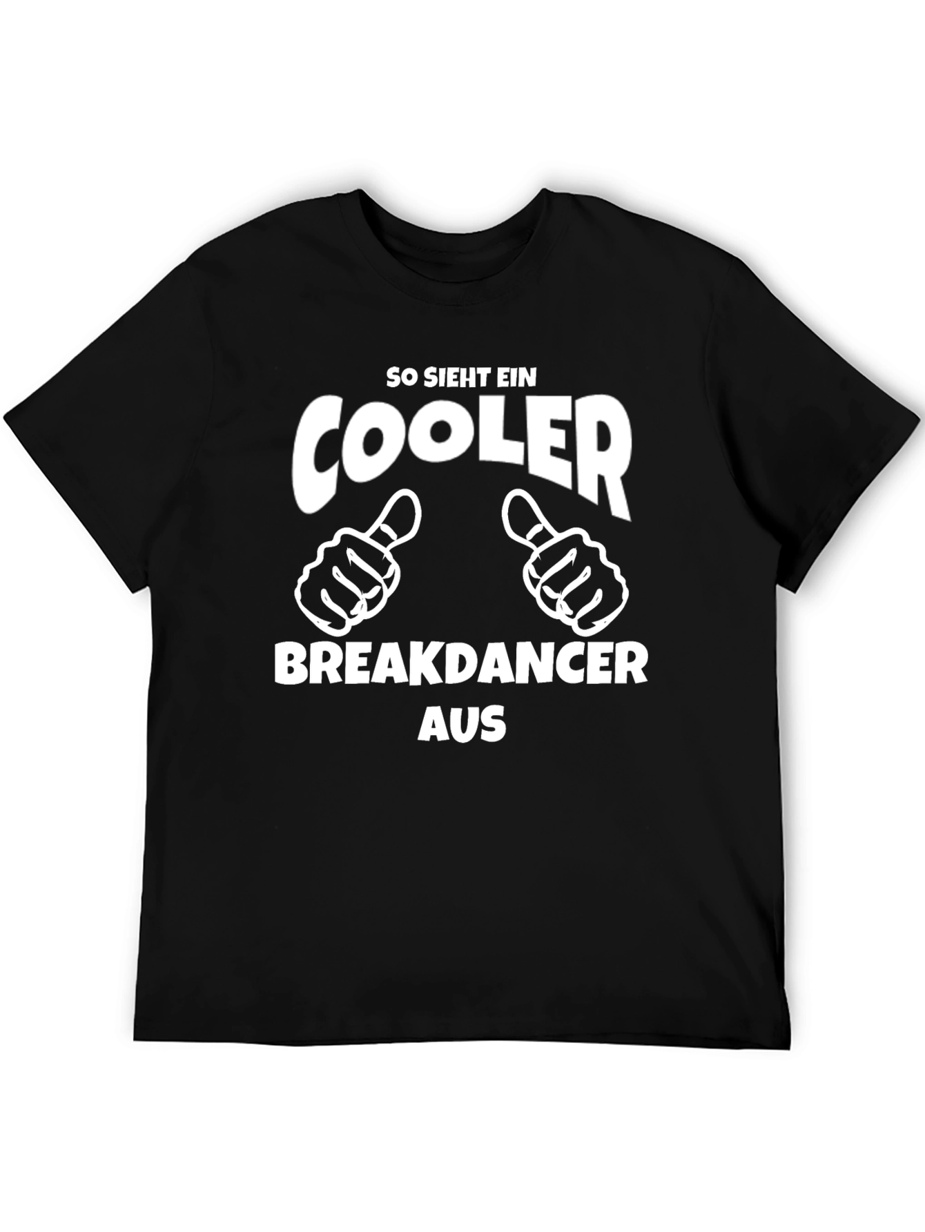 Cool Breakdancer T-Shirt - German Text