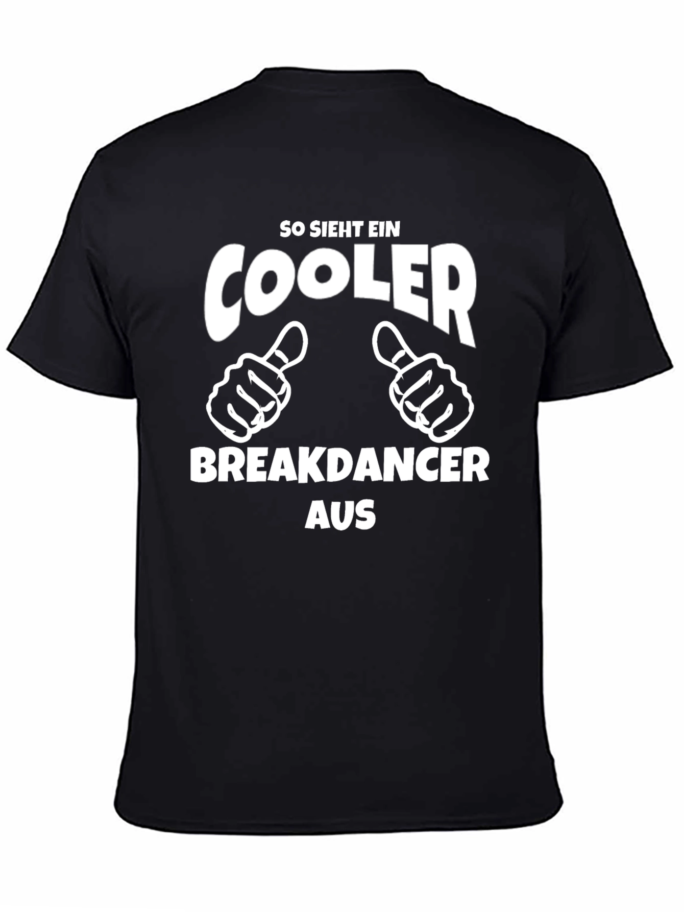 Cool Breakdancer T-Shirt - German Text