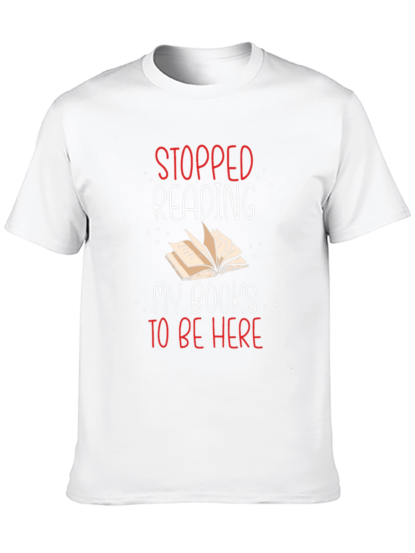 Stopped Reading Book T-Shirt