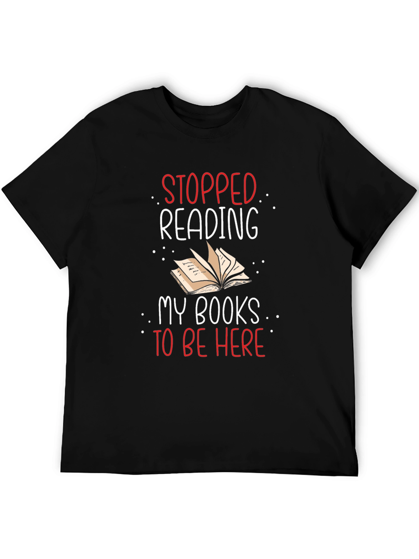 Stopped Reading Book T-Shirt