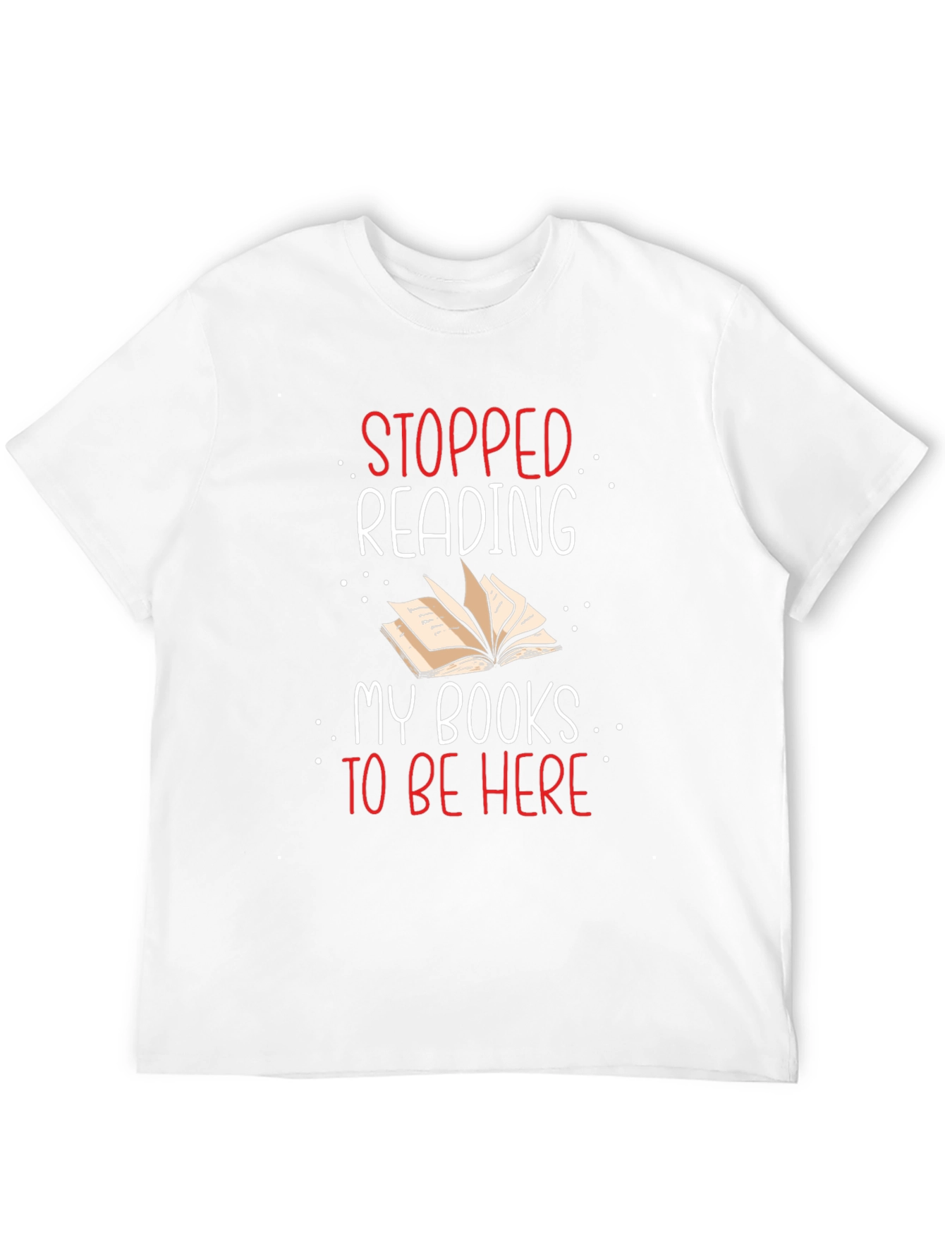 Stopped Reading Book T-Shirt