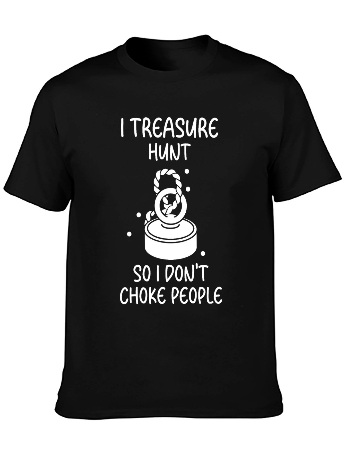 I Treasure Hunt Funny Magnet Fishing T-Shirt