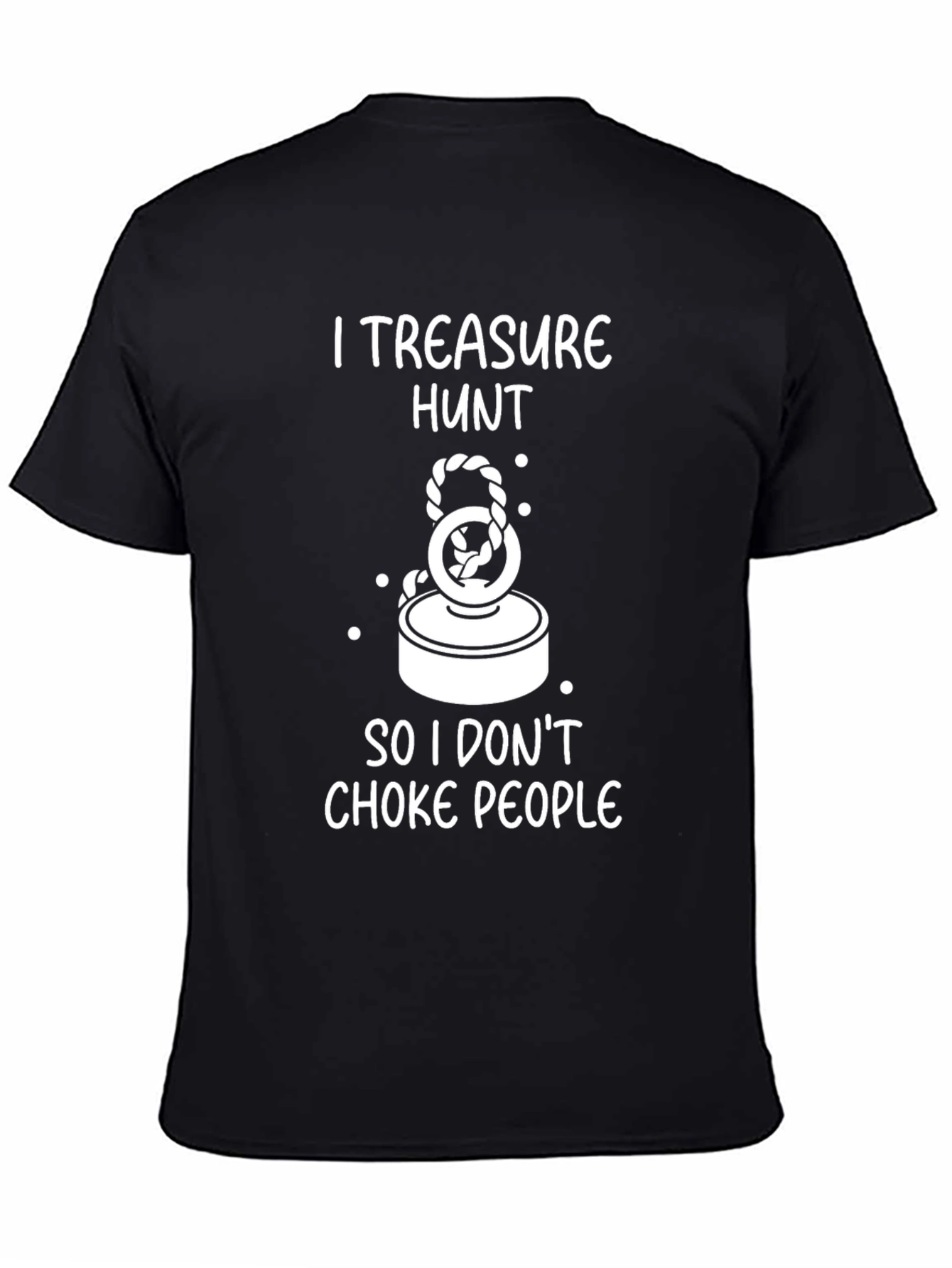I Treasure Hunt Funny Magnet Fishing T-Shirt