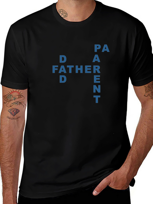Dad Father Parent Tee - Fathers Day Gift