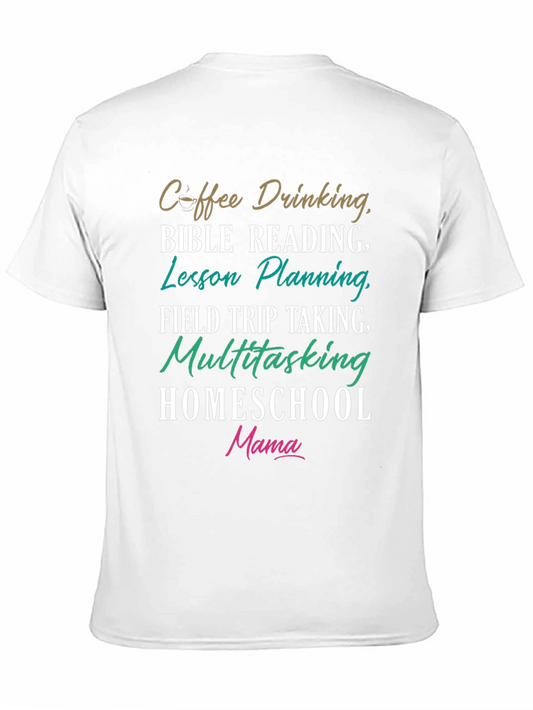 Homeschool Mama T-Shirt Coffee Bible Reading Lesson Planning