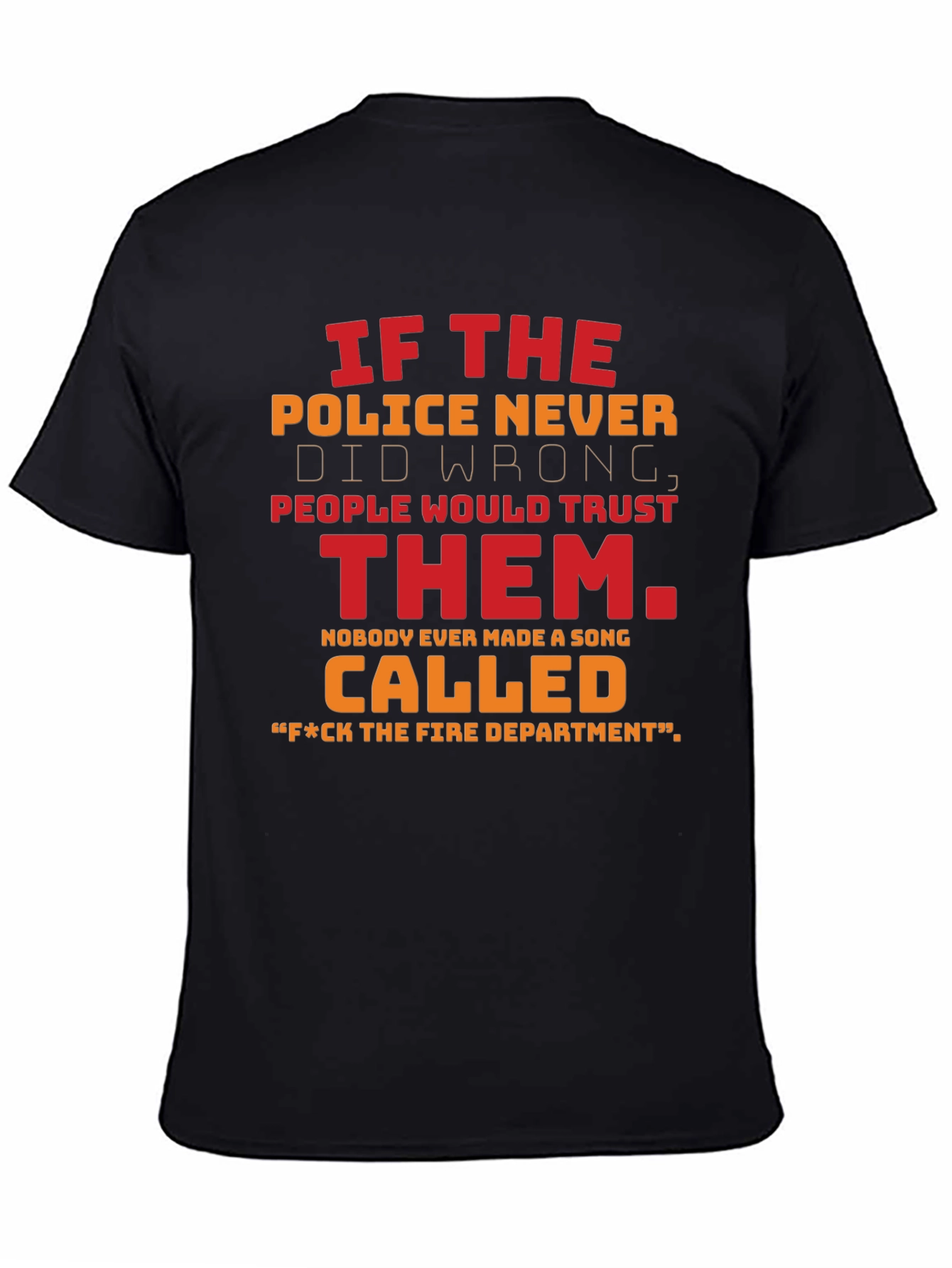 Funny Police & Fire Department T-Shirt
