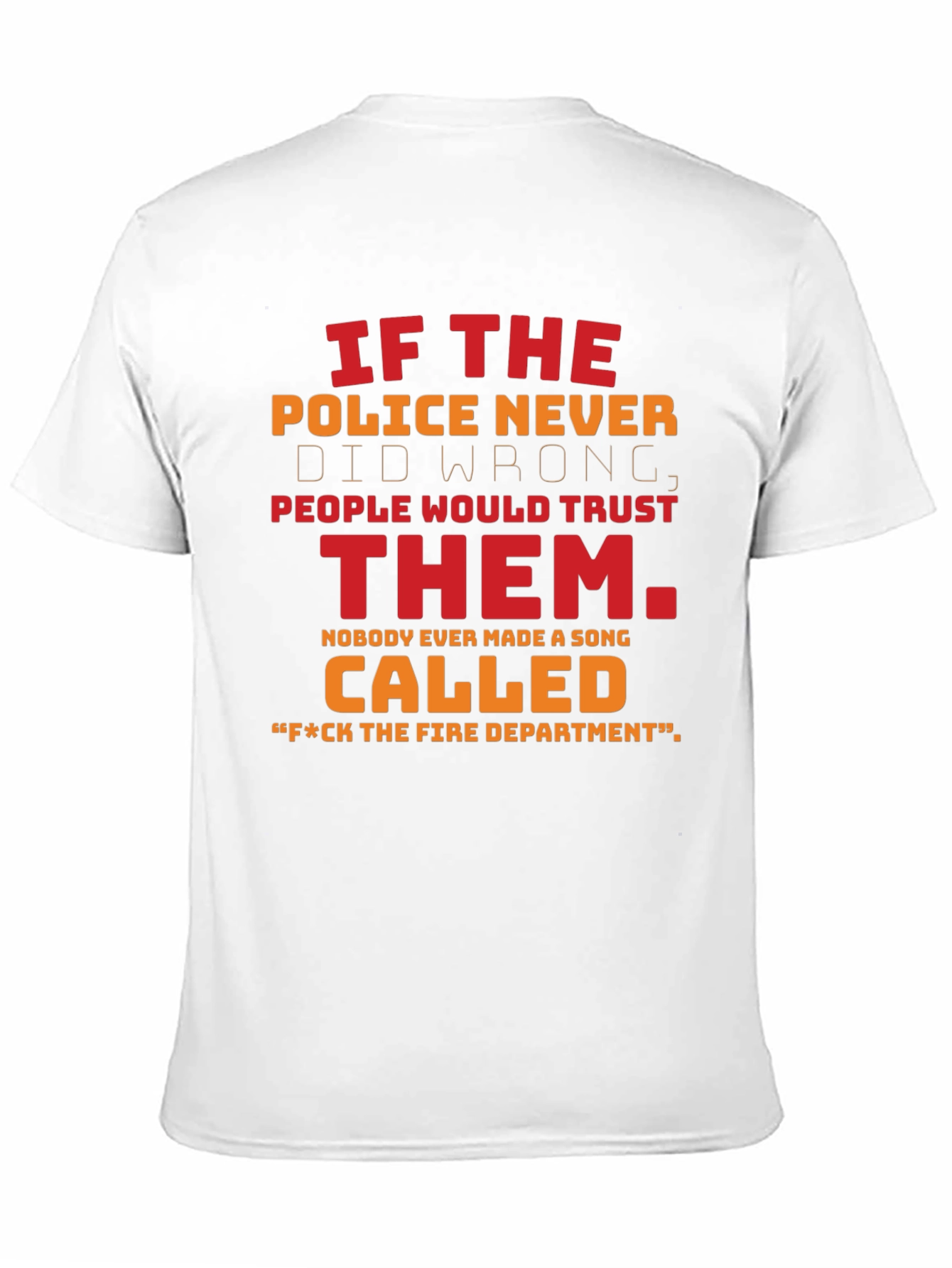 Funny Police & Fire Department T-Shirt
