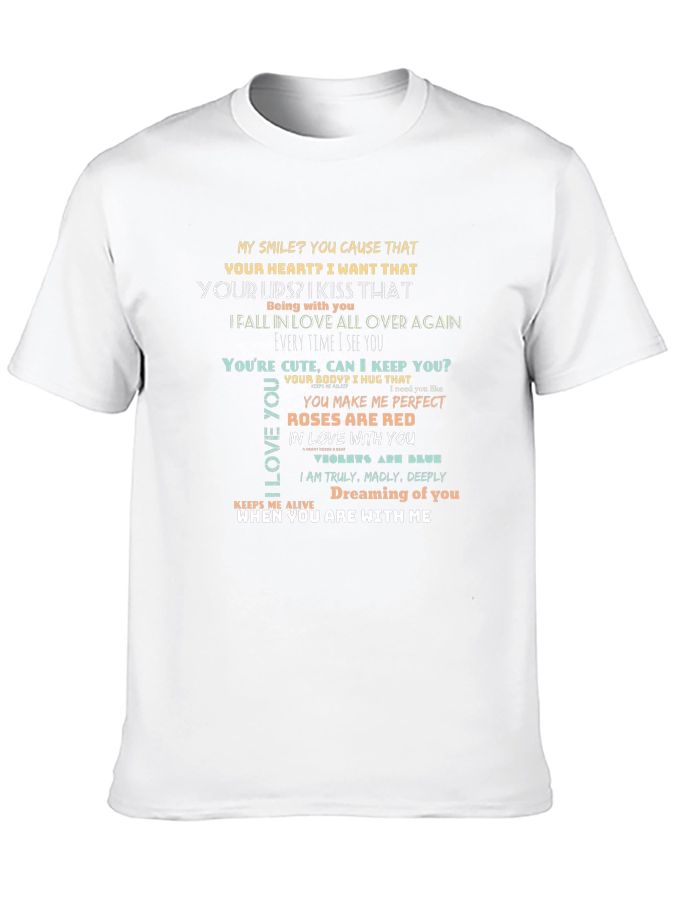 Romantic Verse Graphic T-Shirt: Love Quotes Design