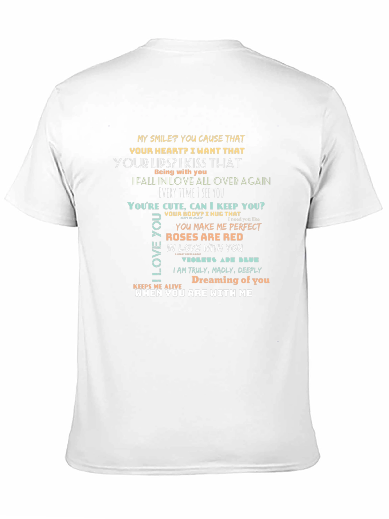 Romantic Verse Graphic T-Shirt: Love Quotes Design
