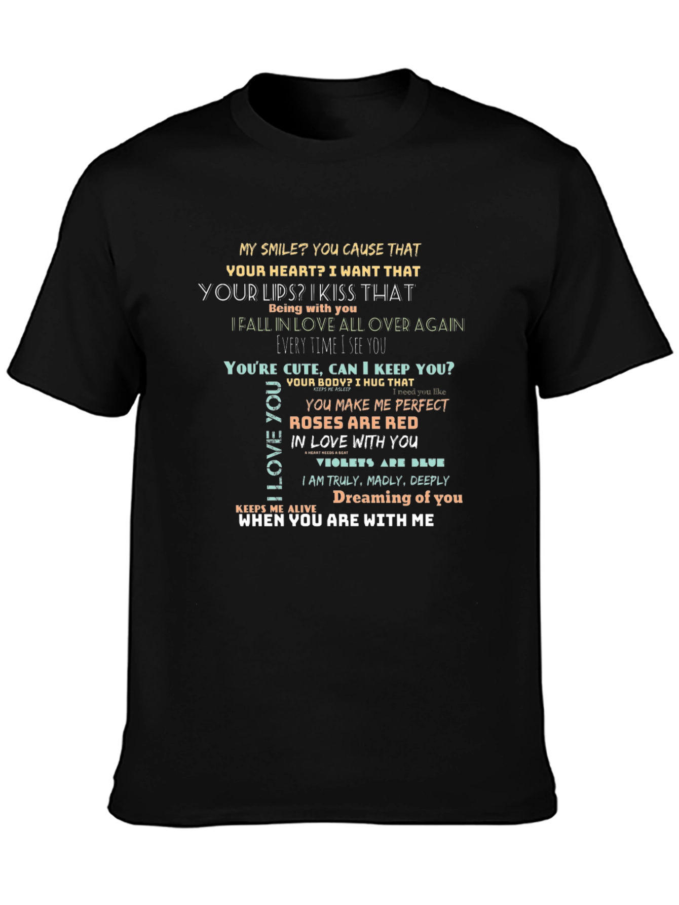 Romantic Verse Graphic T-Shirt: Love Quotes Design