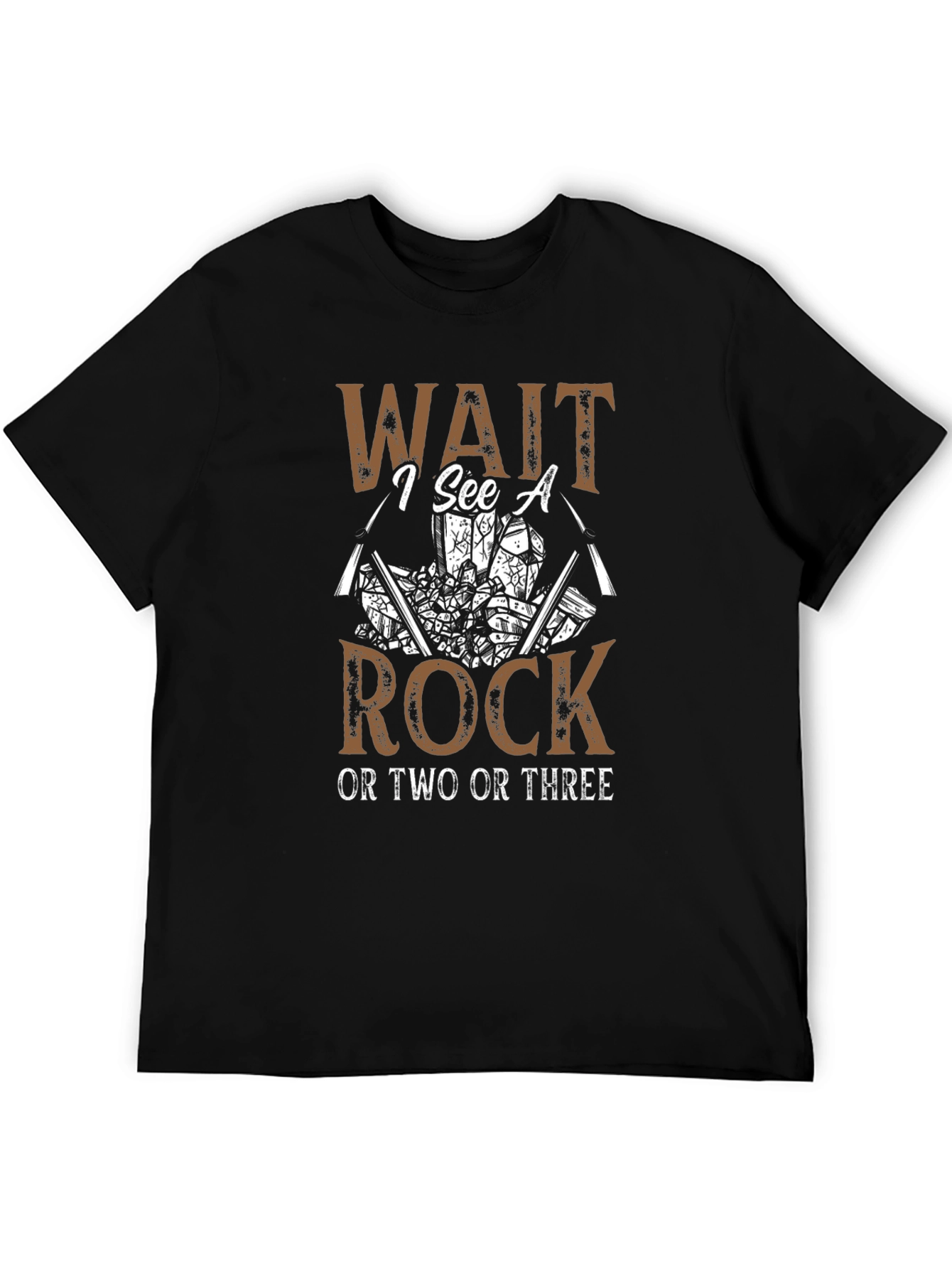 Wait I See A Rock T-Shirt Rockhound Tee