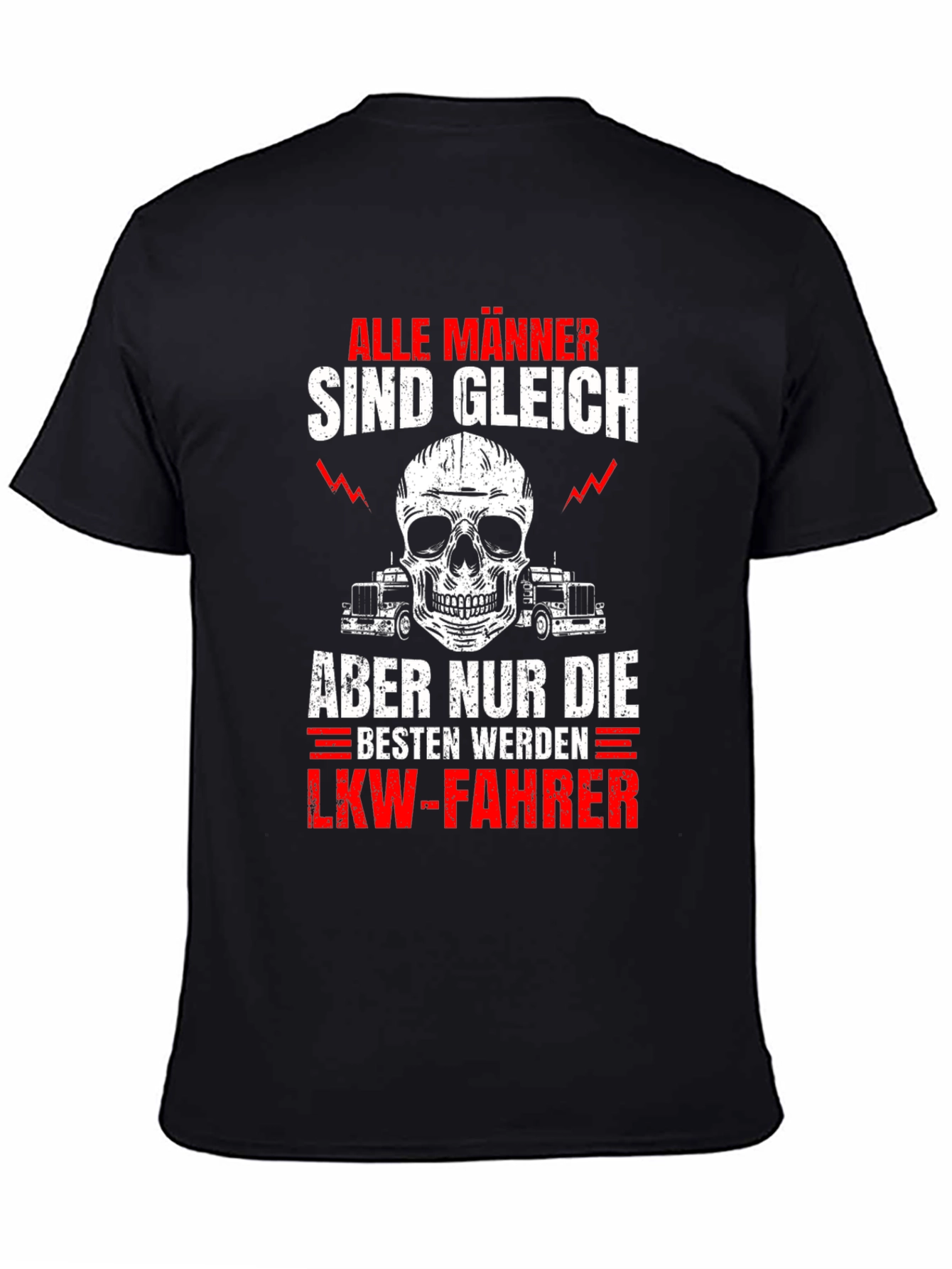 Mens Alle Manner Trucker T-Shirt