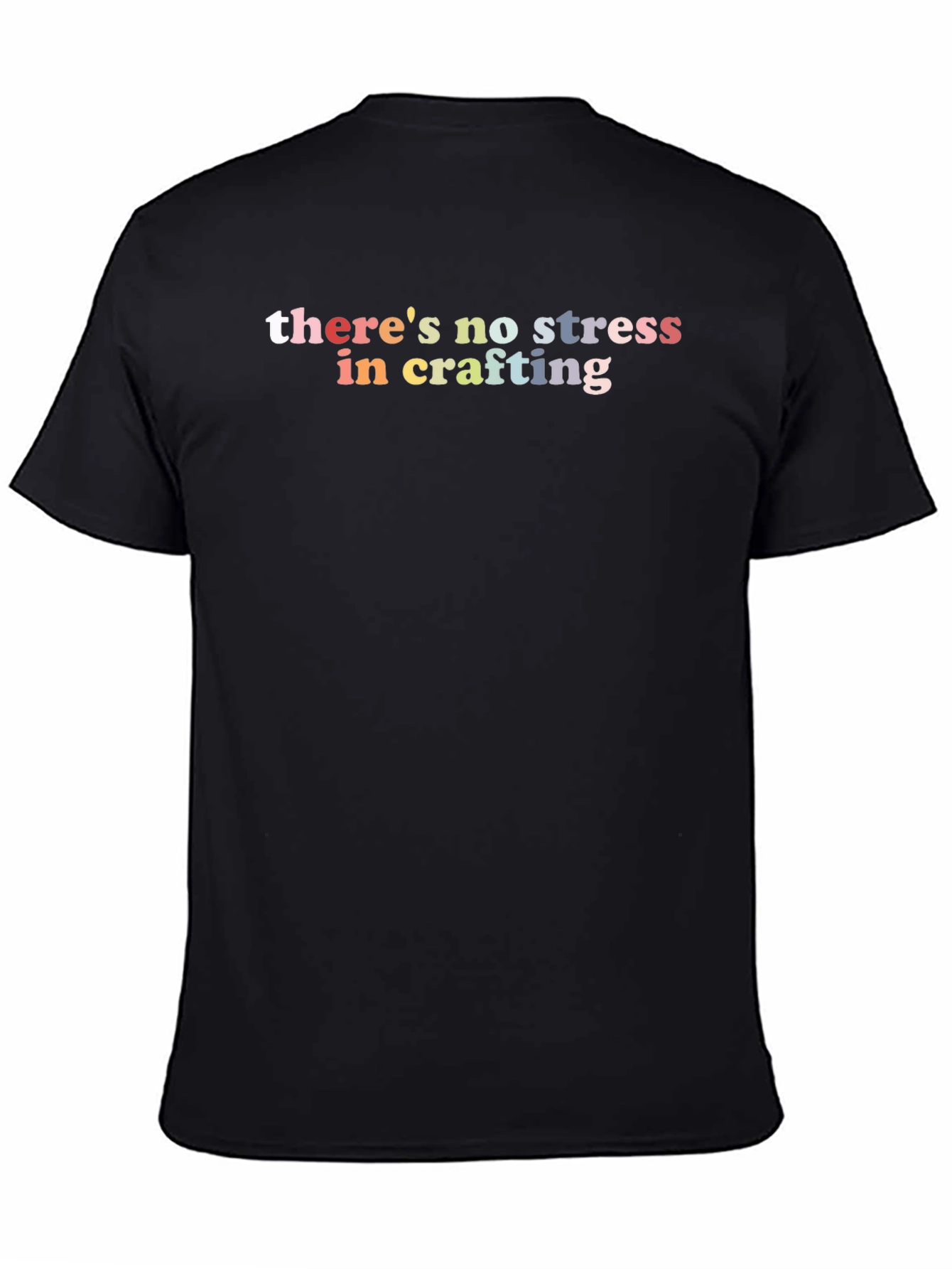 Crafting Stress-Free T-Shirt