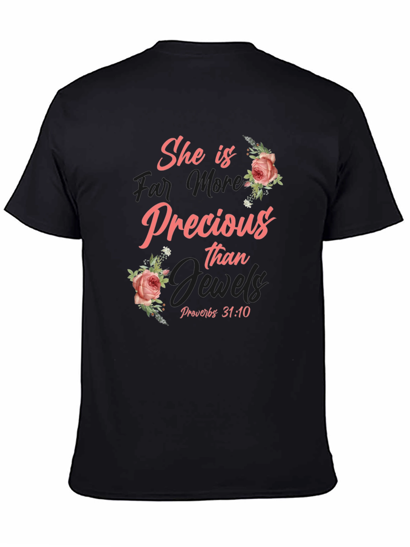 She is Precious T-Shirt - Proverbs 31:10 Christian Tee
