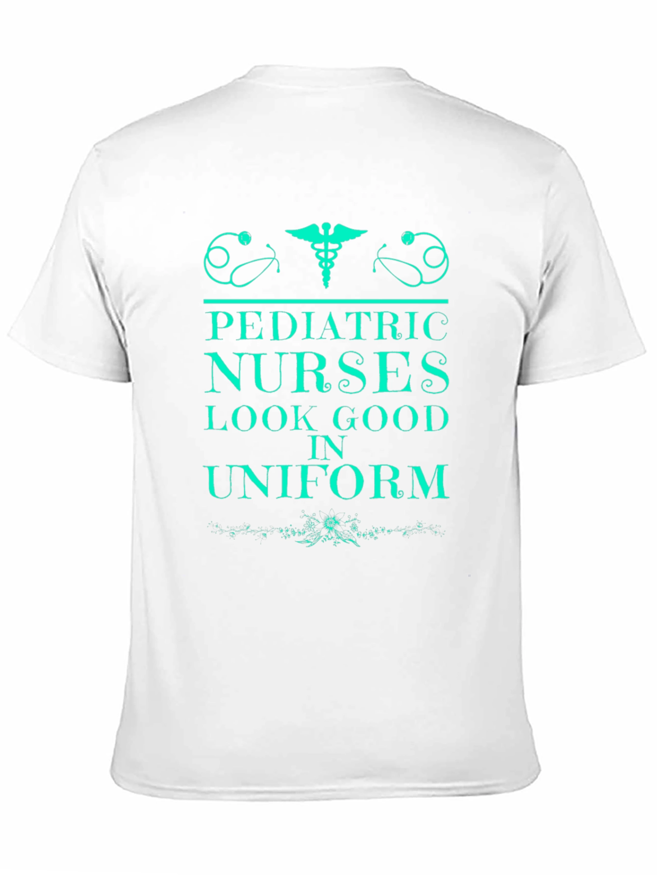 Pediatric Nurse Tee - Look Good in Uniform!