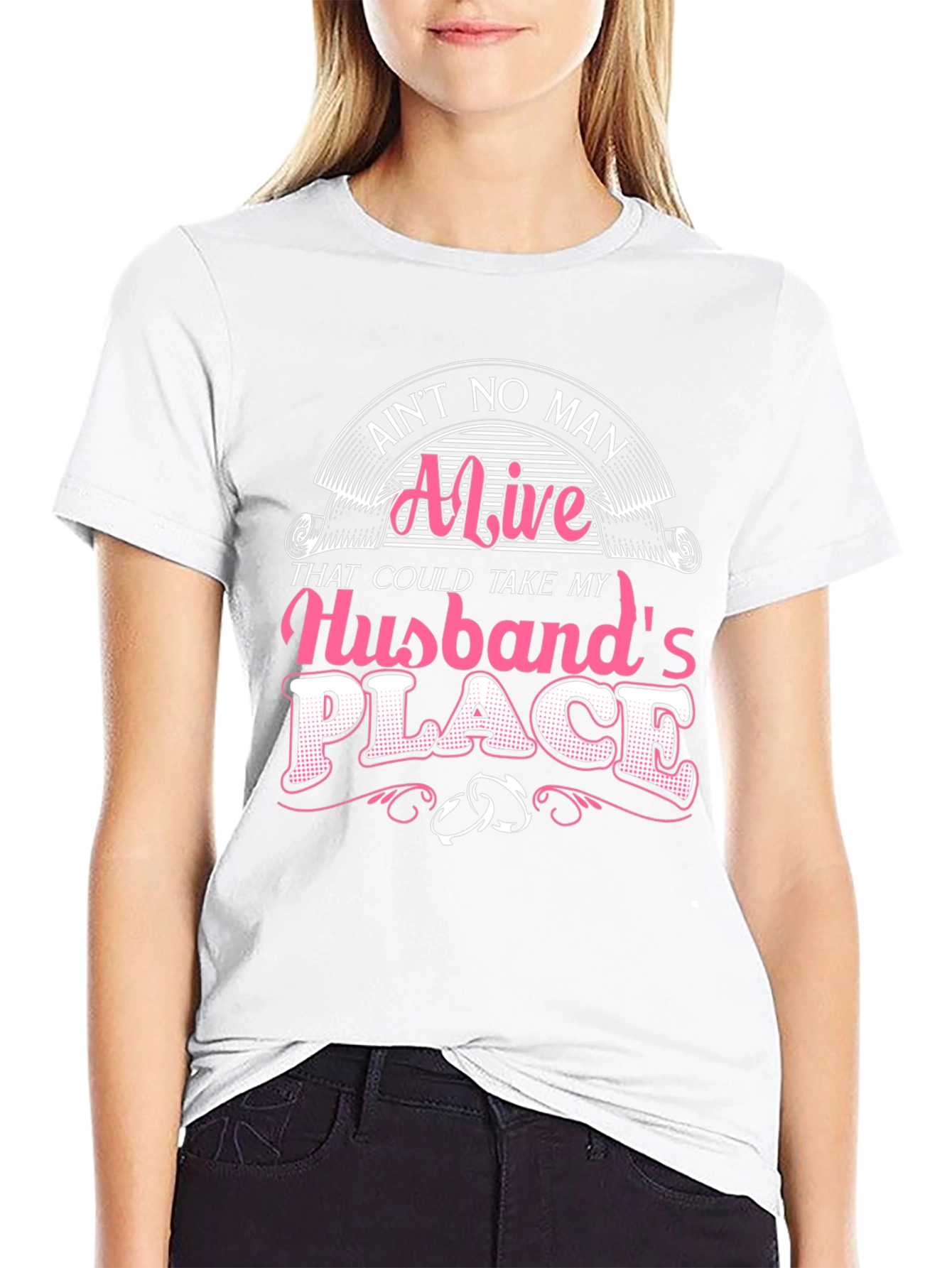 Aint No Man Husband T-Shirt