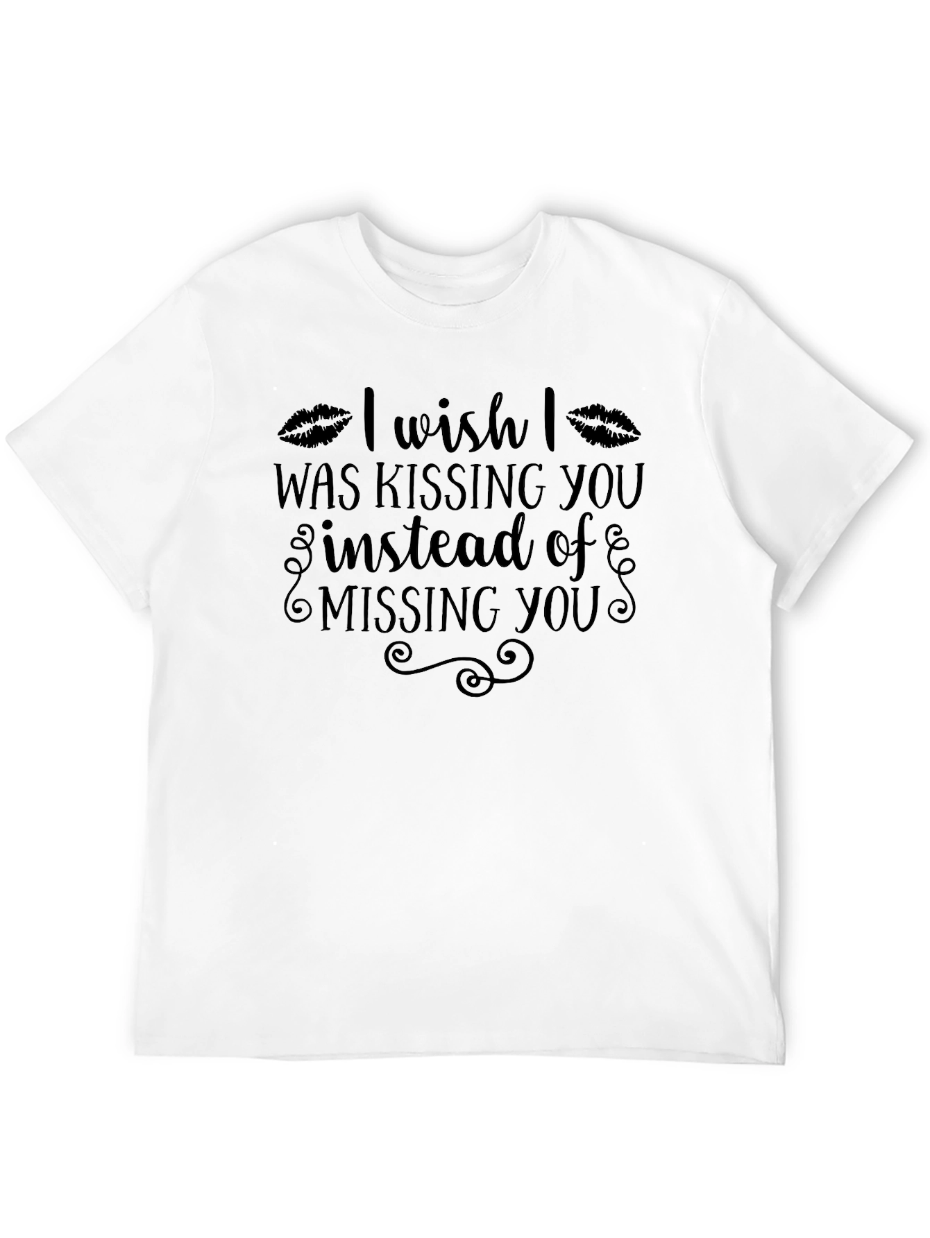 I Wish I Was Kissing You Graphic Tee