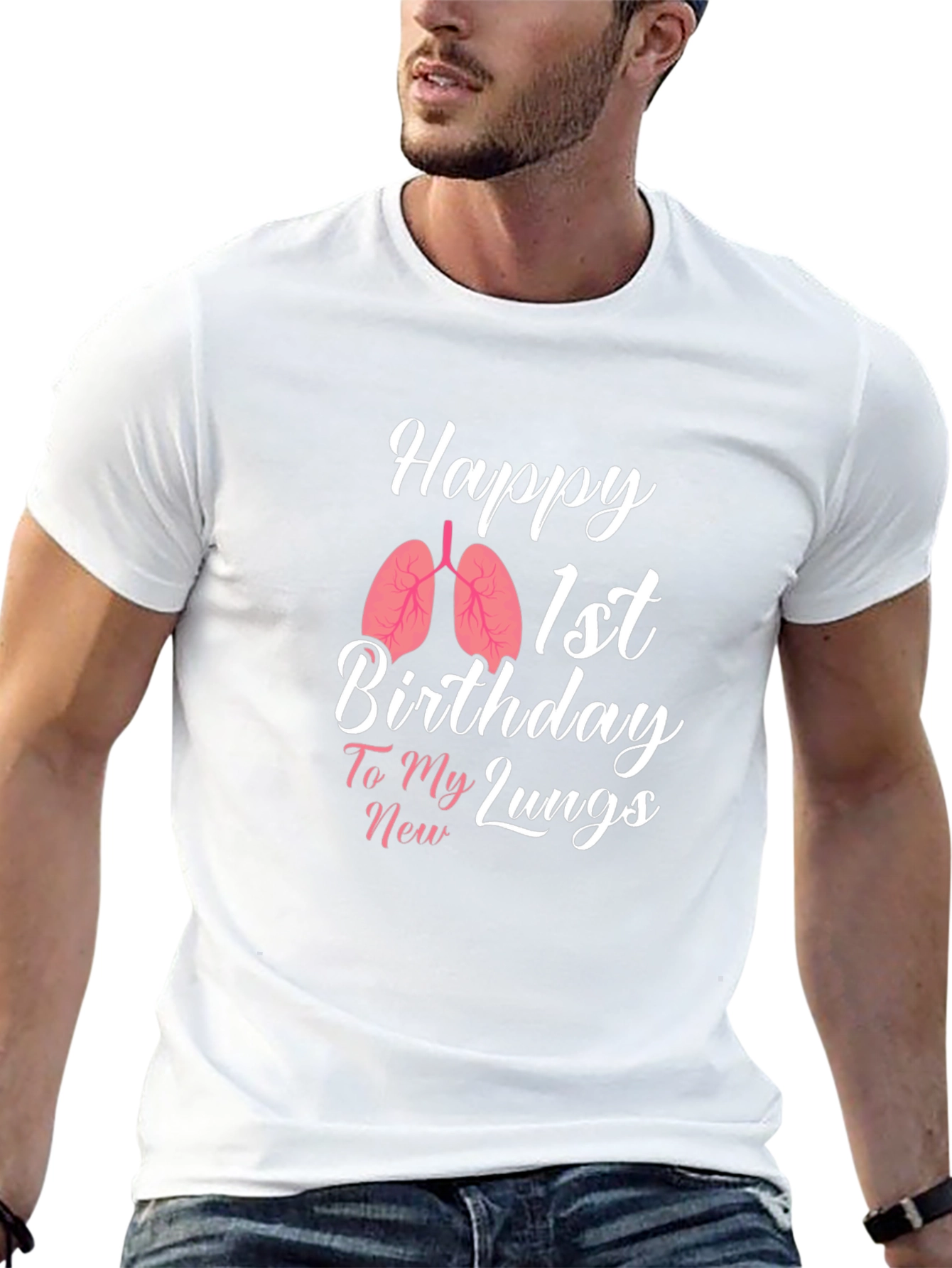 Happy 1st Birthday New Lungs T-Shirt