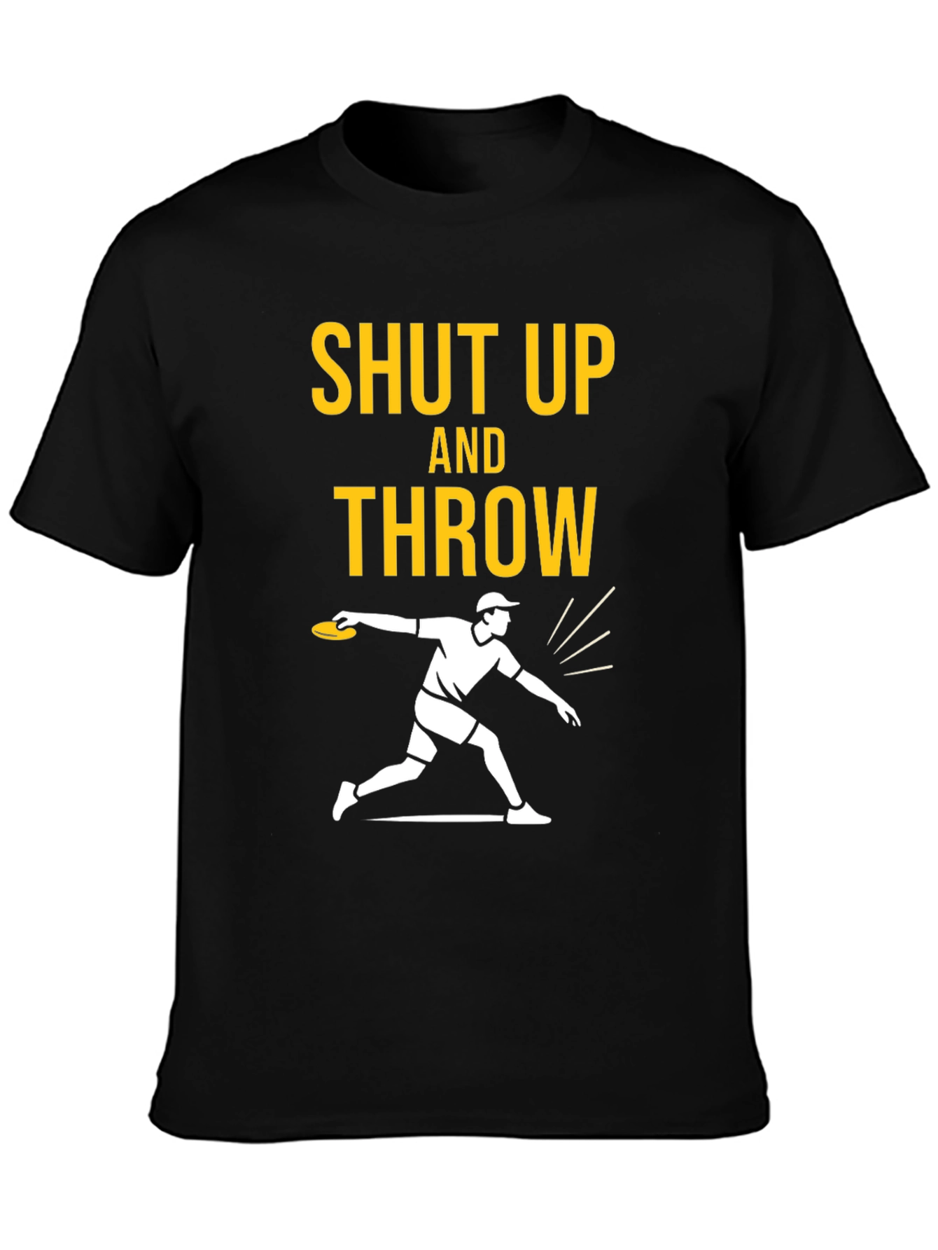 Shut Up and Throw Disc Golf T-Shirt