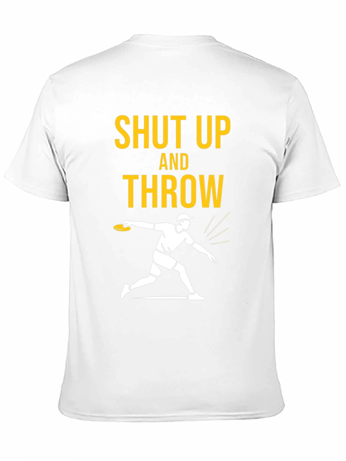 Shut Up and Throw Disc Golf T-Shirt