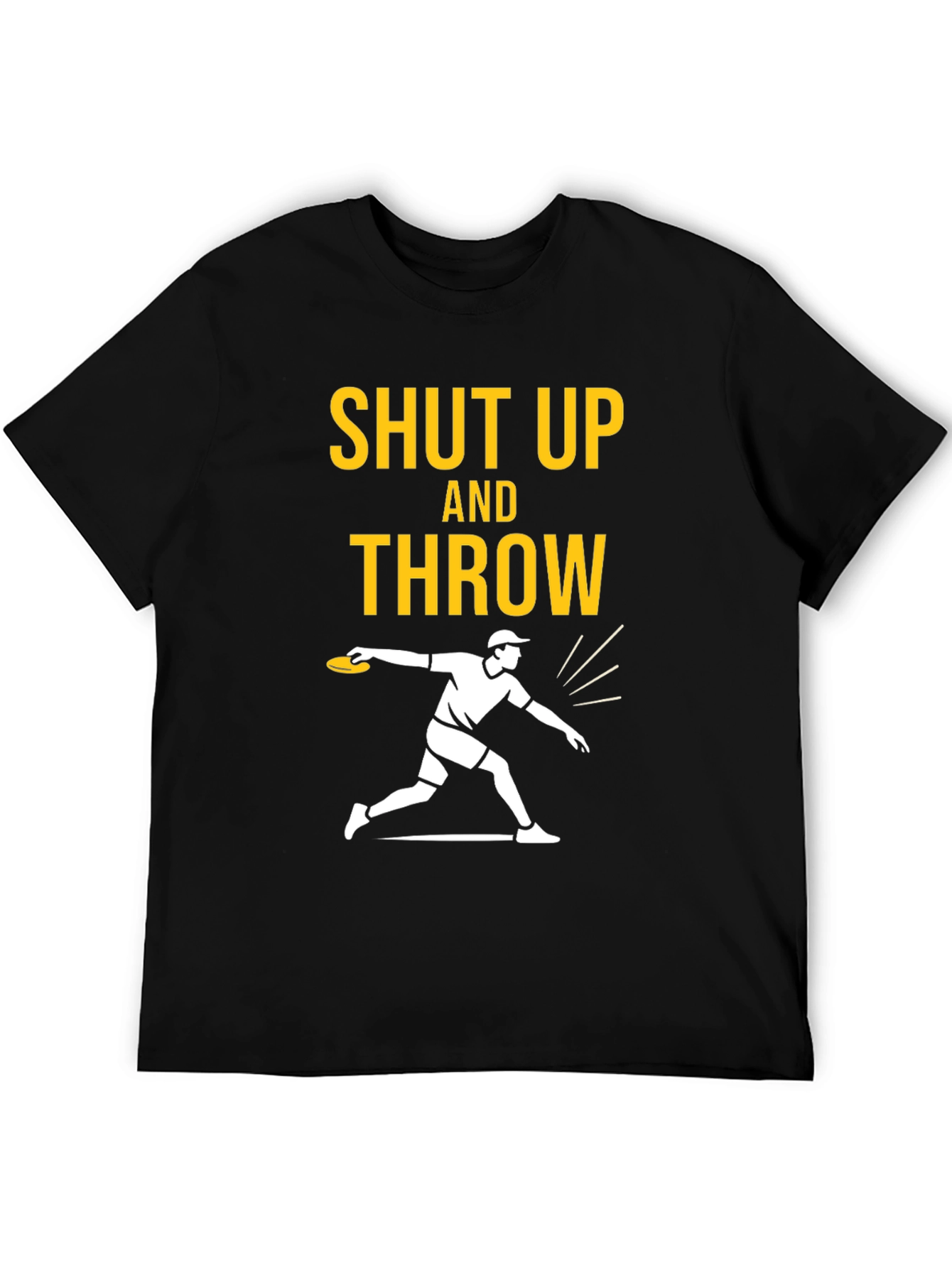 Shut Up and Throw Disc Golf T-Shirt