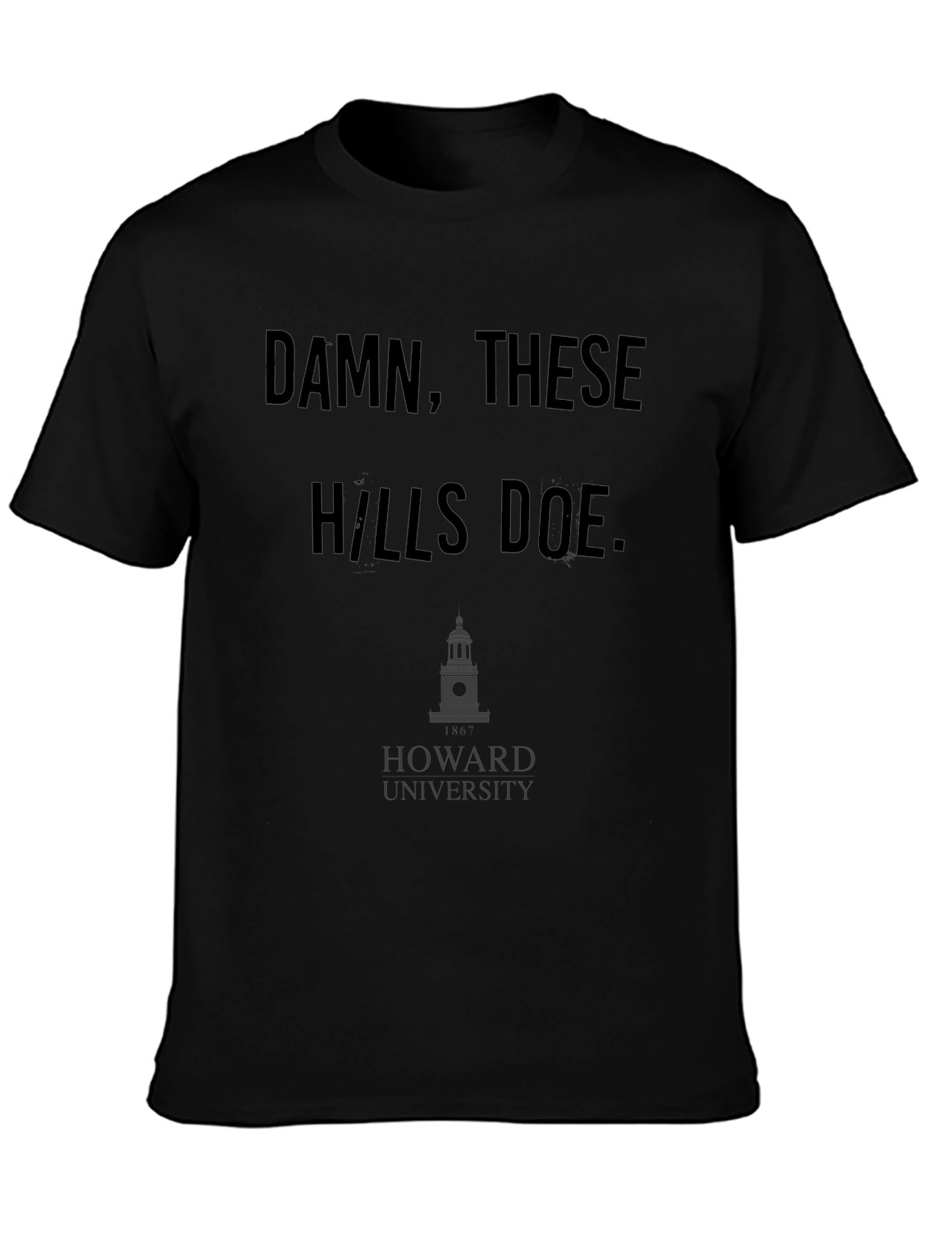 Damn These Hills HU T-Shirt