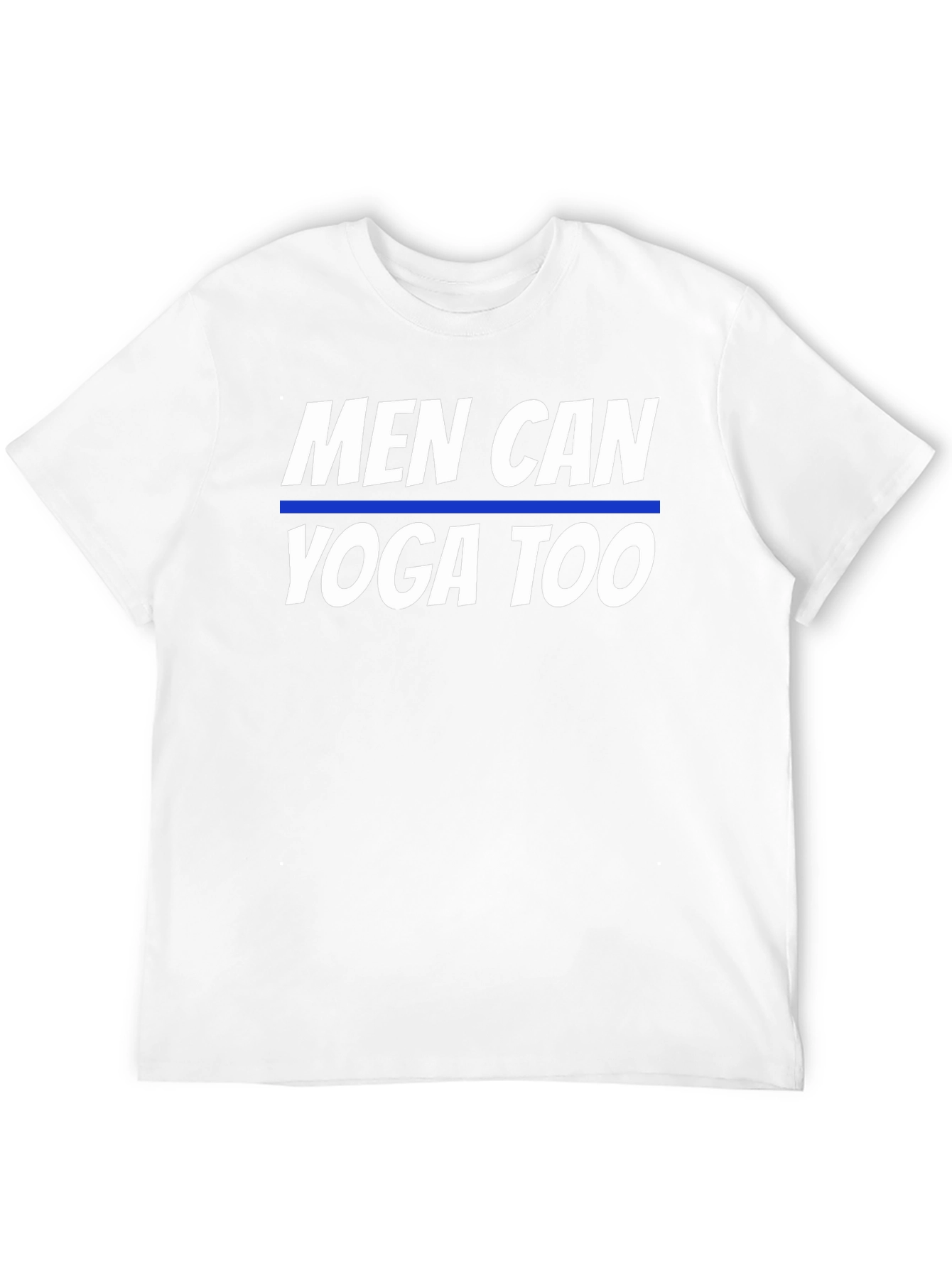 Men Can Yoga Too Graphic T-Shirt