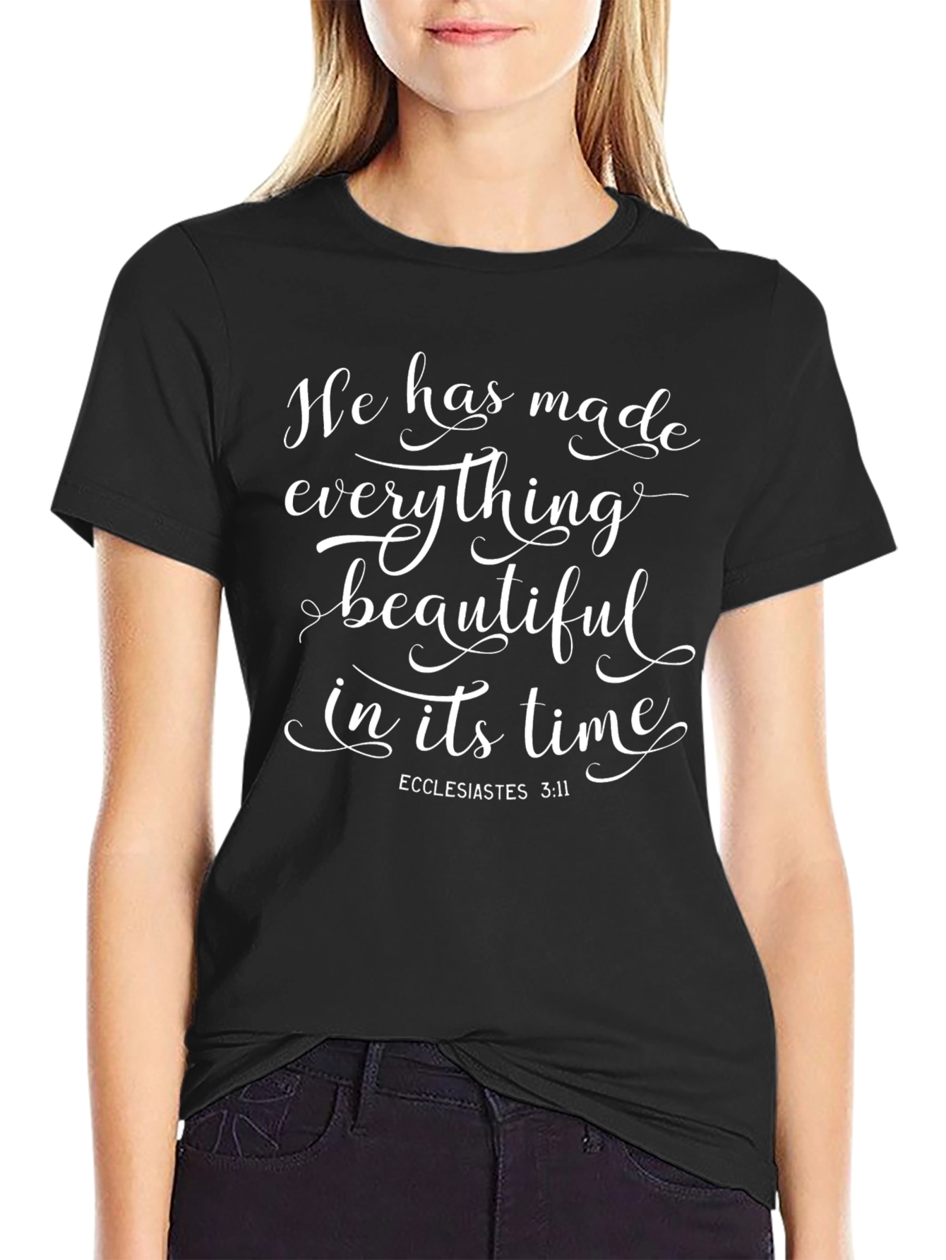 He Has Made Everything Beautiful T-Shirt