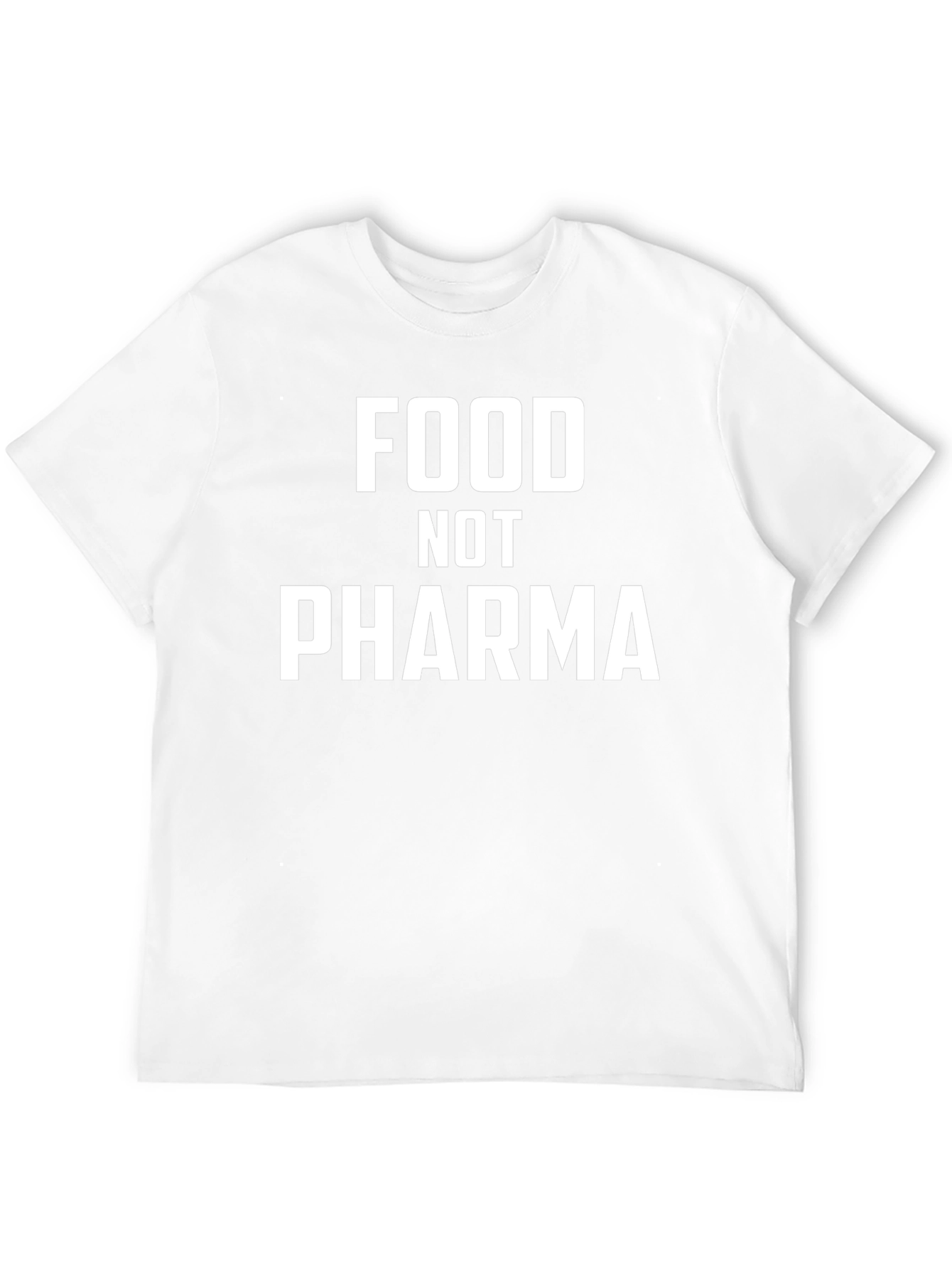 Food Not Pharma Graphic T-Shirt