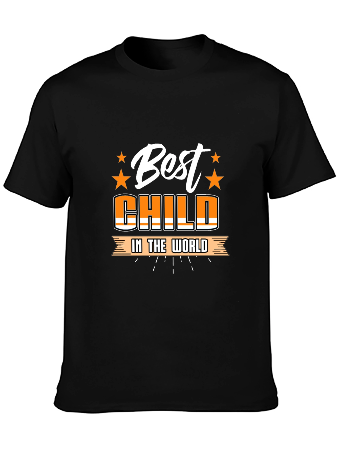Best Child in the World T-Shirt