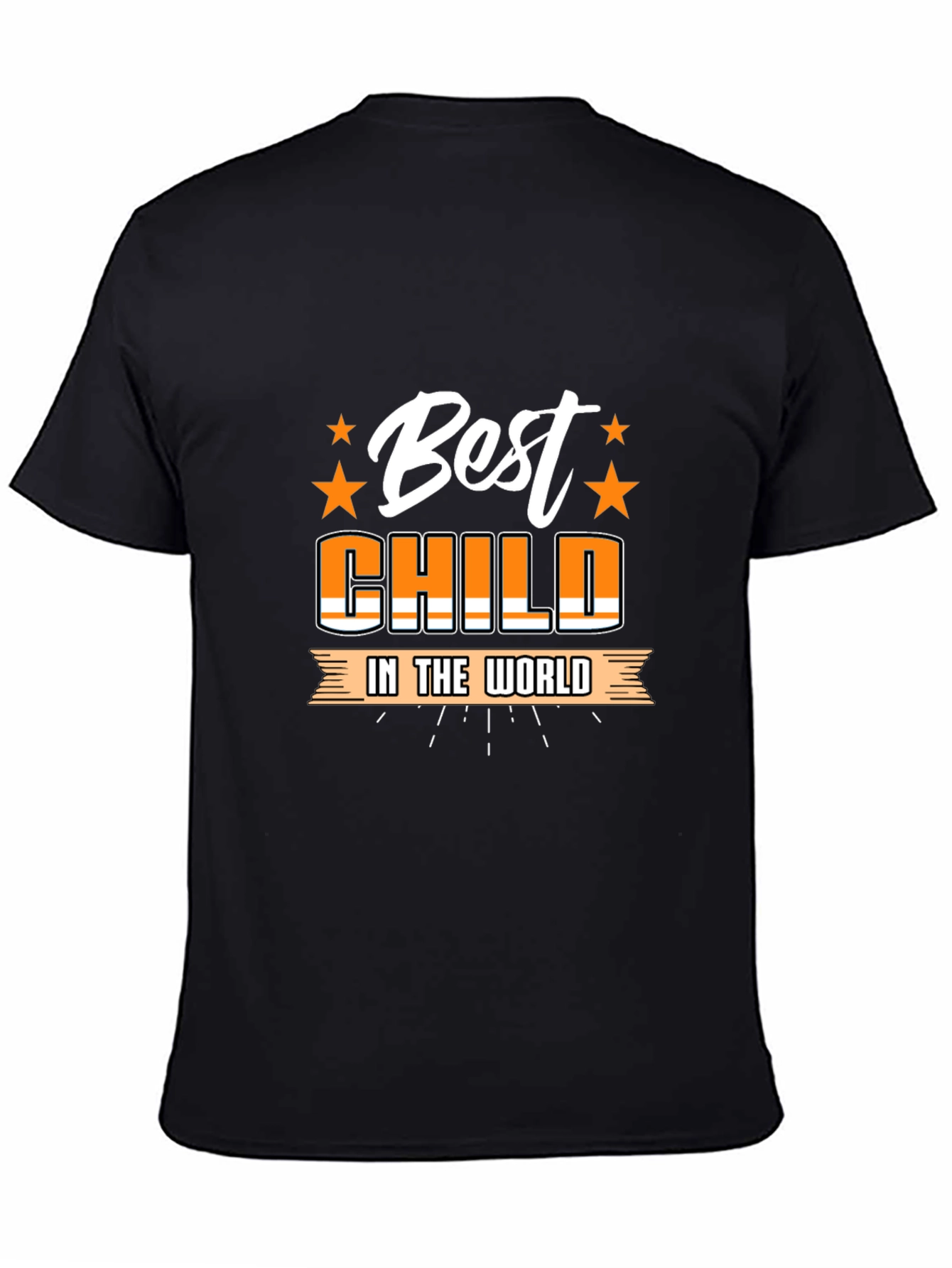 Best Child in the World T-Shirt