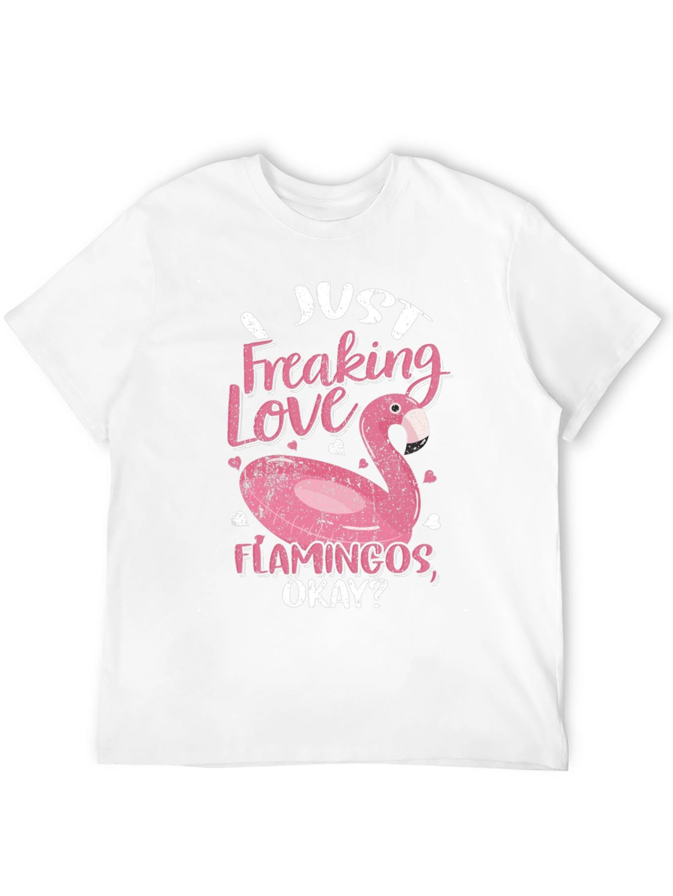 I Just Freaking Love Flamingos Graphic Tee