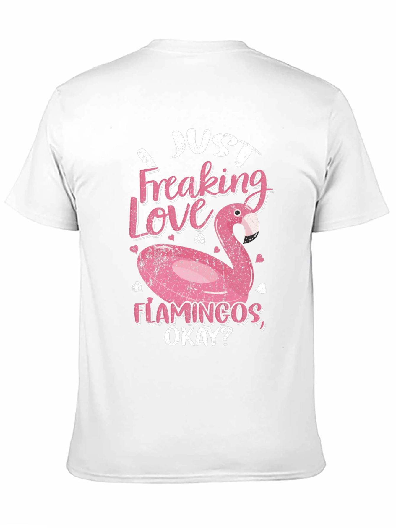 I Just Freaking Love Flamingos Graphic Tee