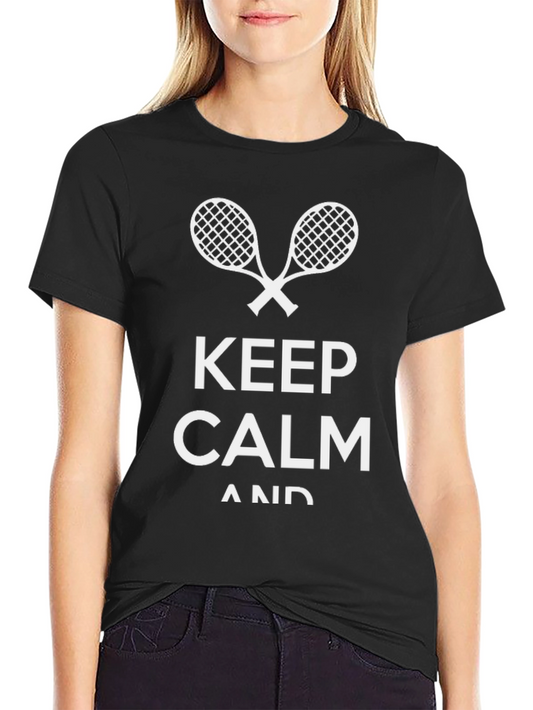 Keep Calm and Tennis T-Shirt
