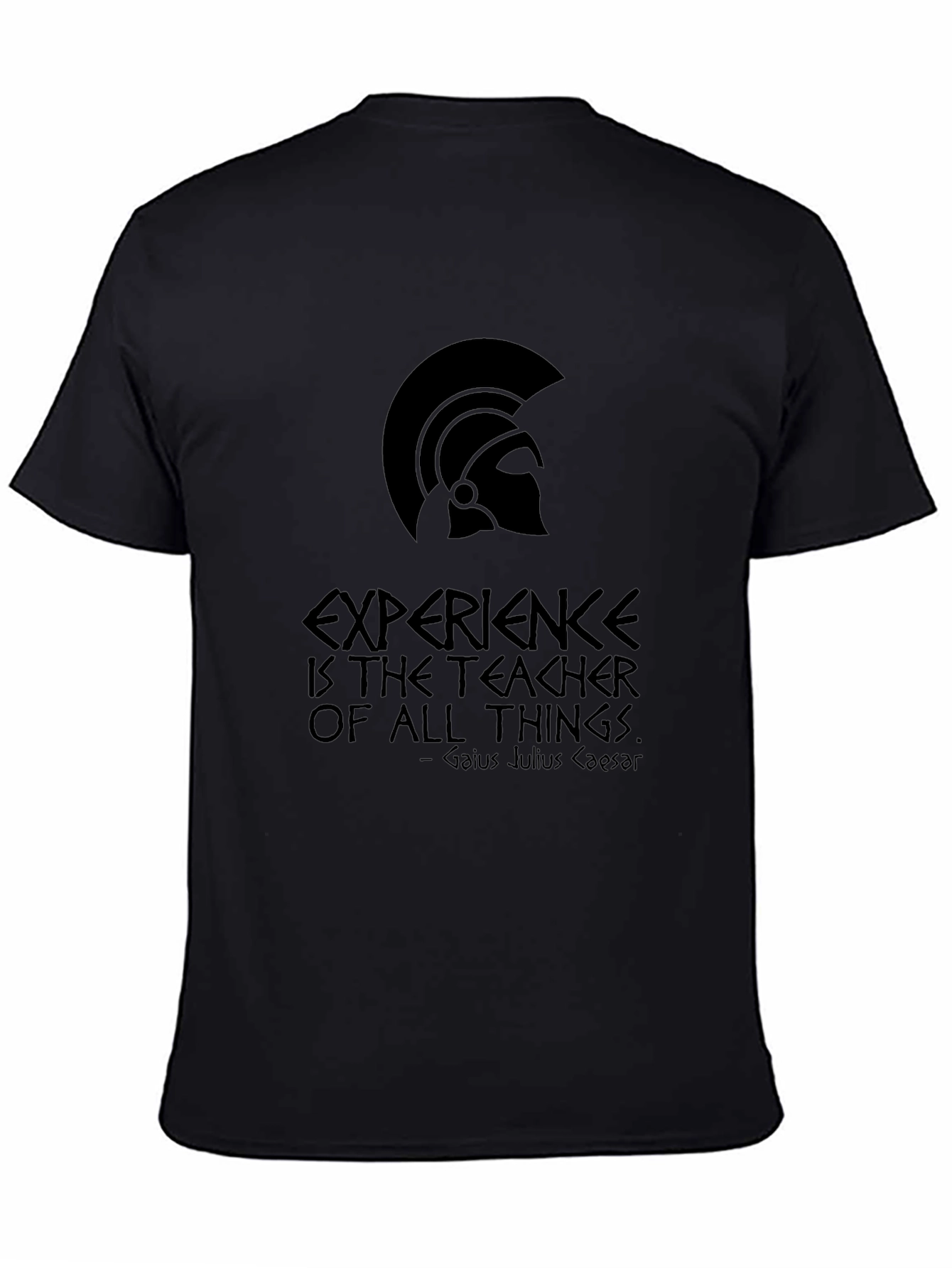 Roman Gladiator T-Shirt - Experience is the Teacher