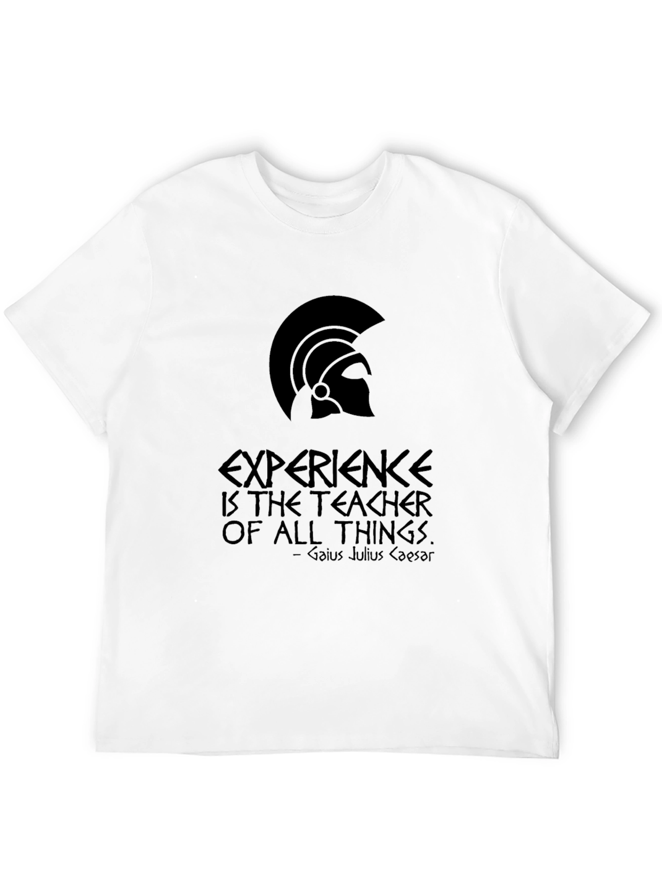 Roman Gladiator T-Shirt - Experience is the Teacher