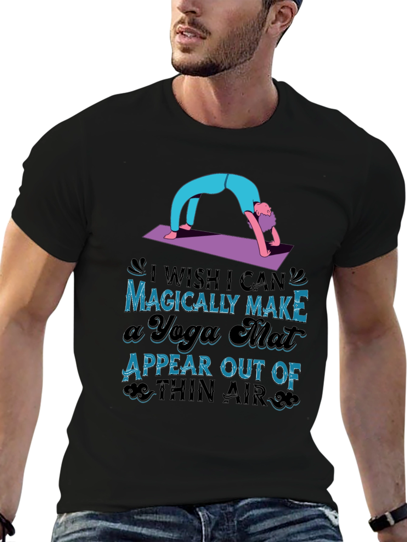Yoga Mat Graphic T-Shirt - Magically Make it Appear
