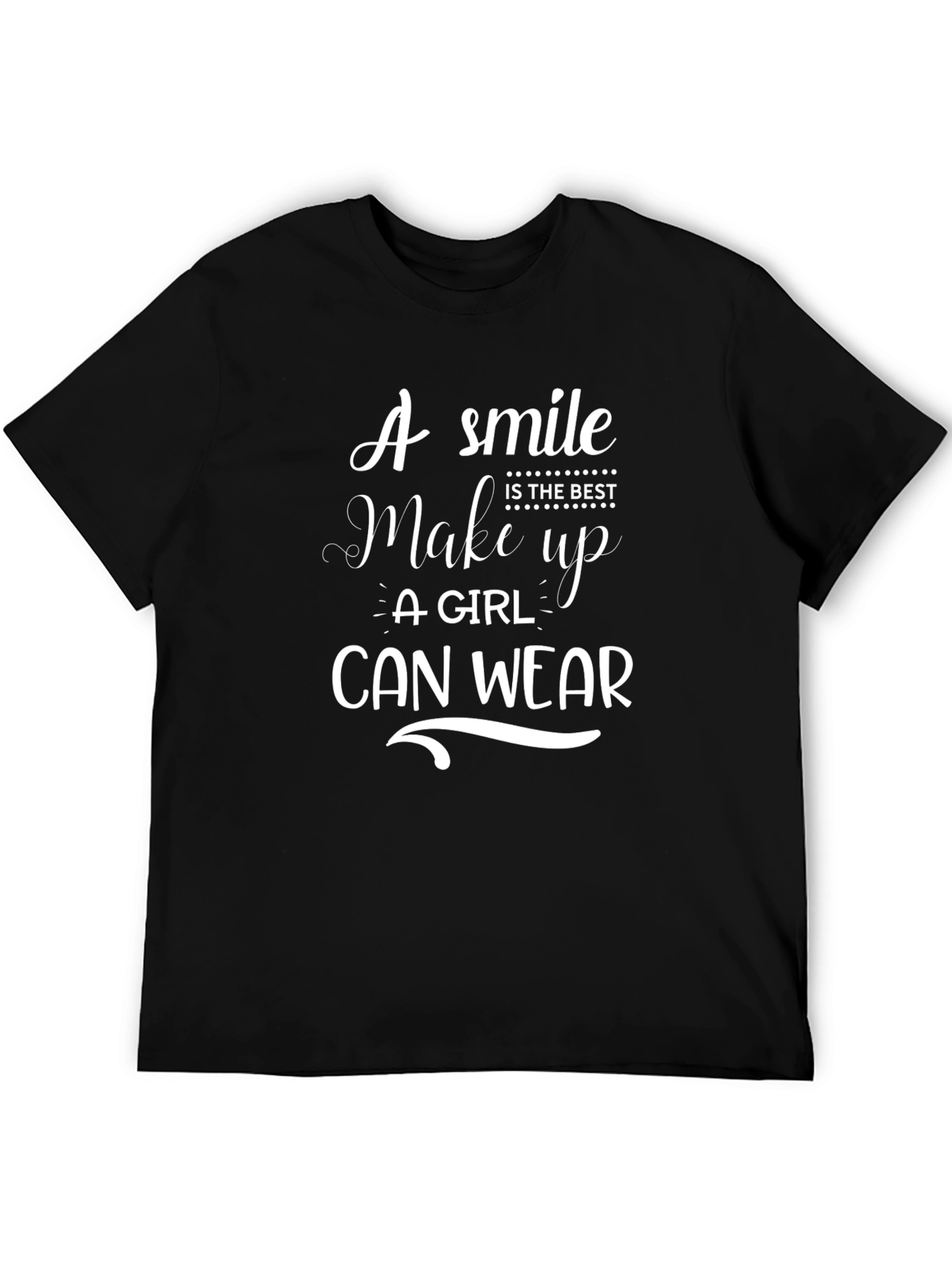 Smile is the Best Makeup T-Shirt