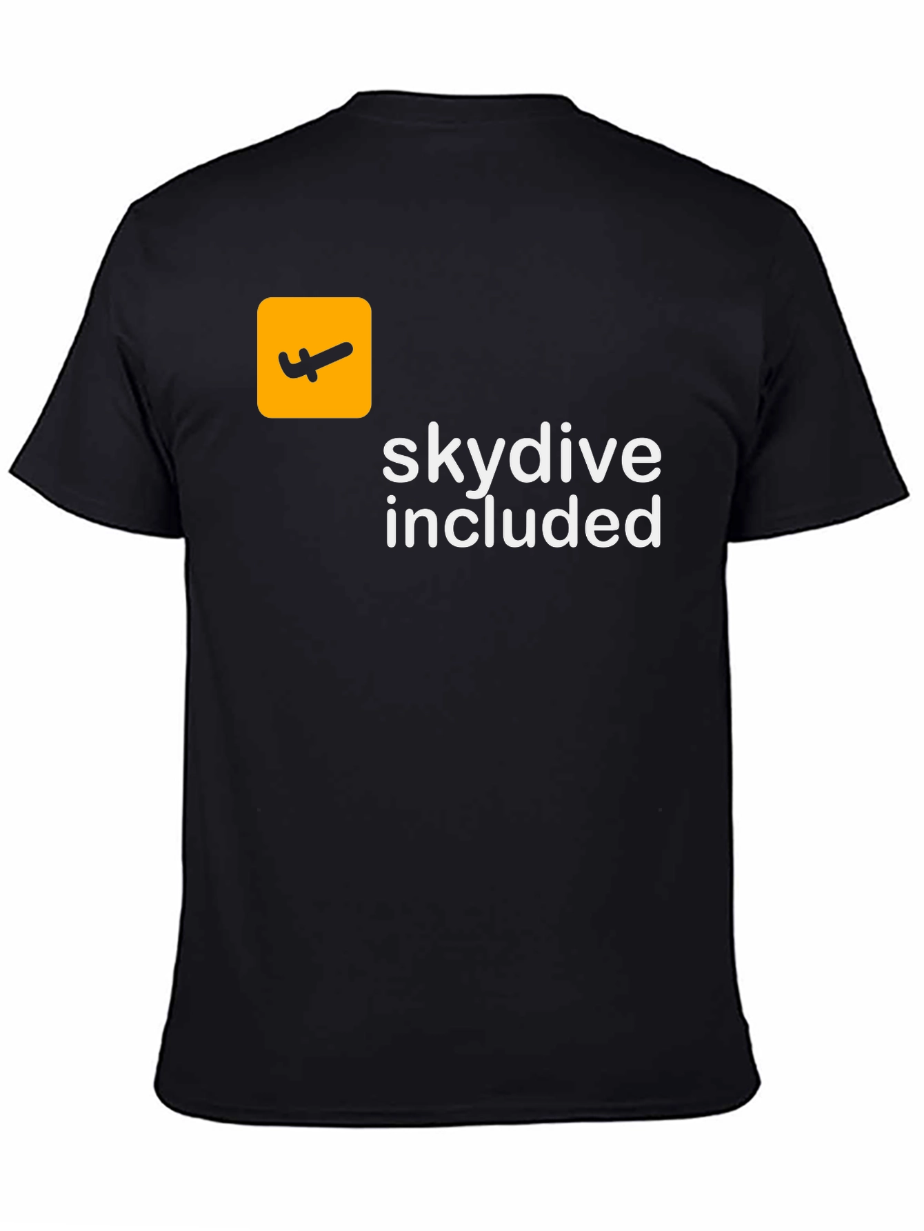 Skydiving Included Black T-Shirt