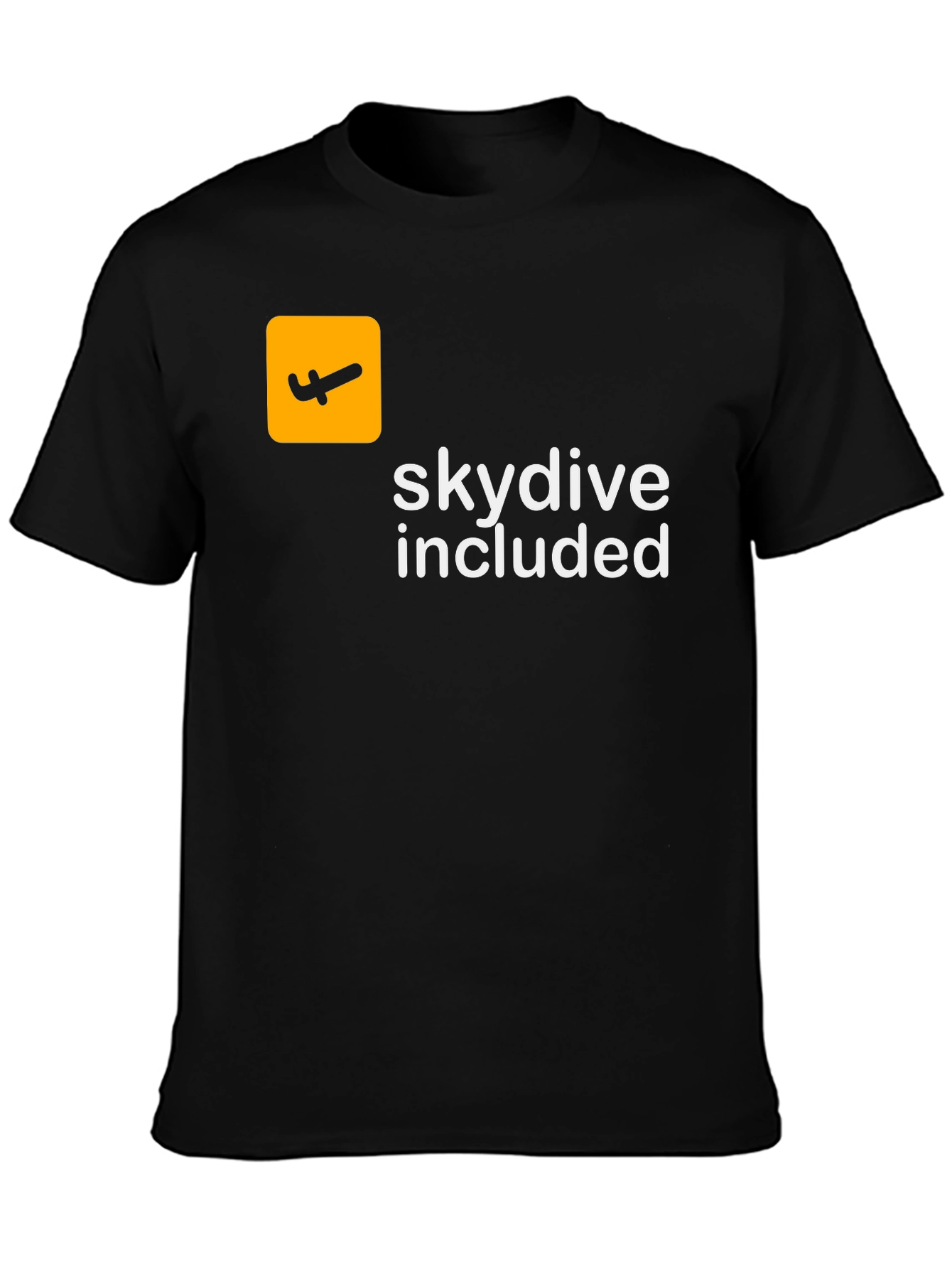 Skydiving Included Black T-Shirt